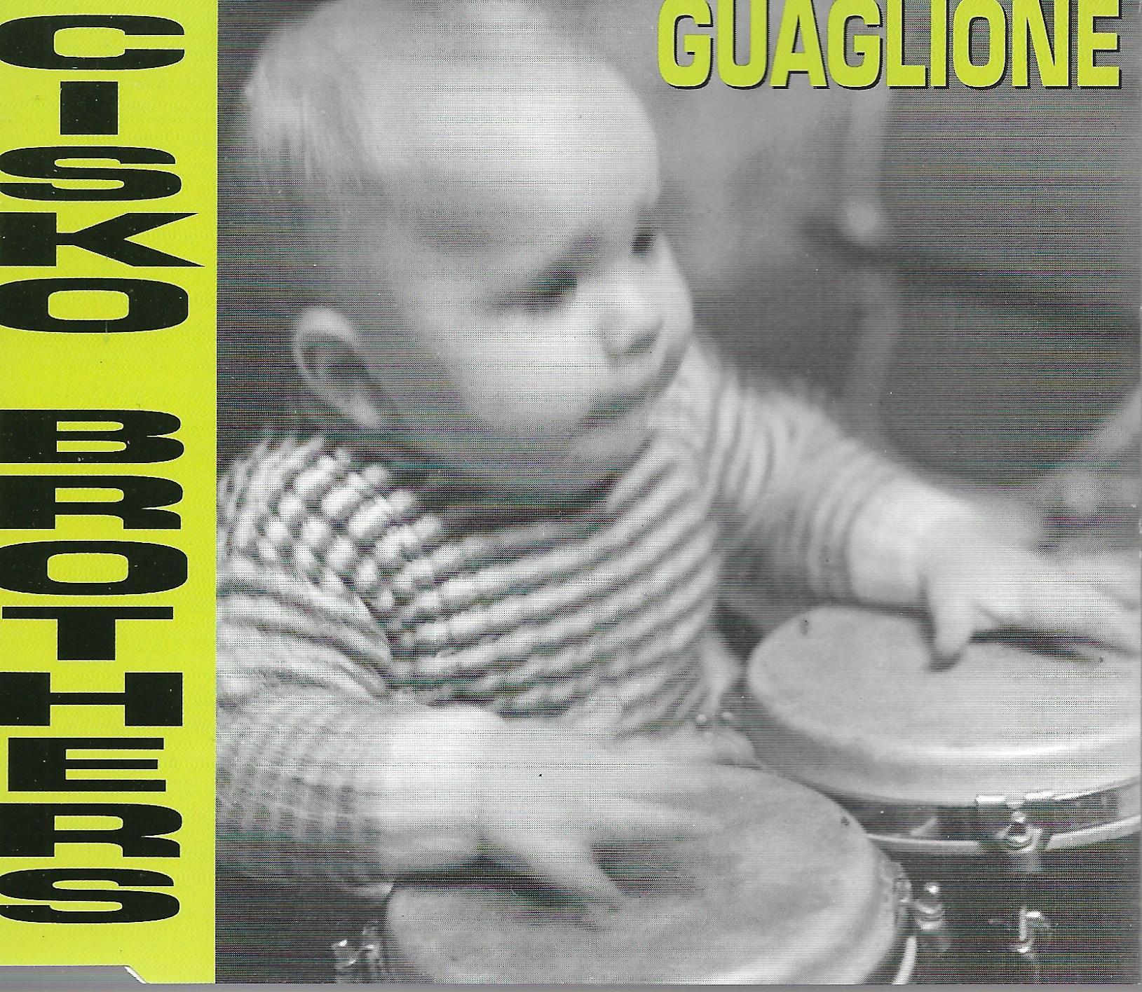 Cisko Brothers • Guaglione