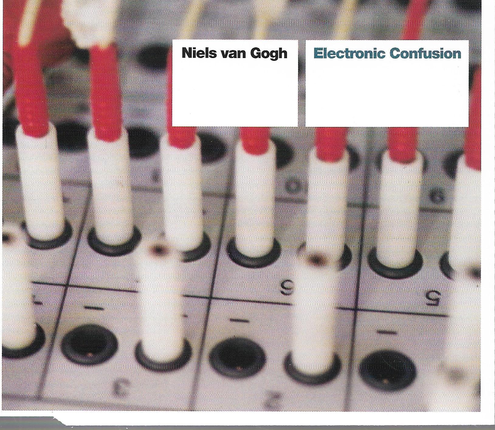Niels Van Gogh • Electronic Confusion