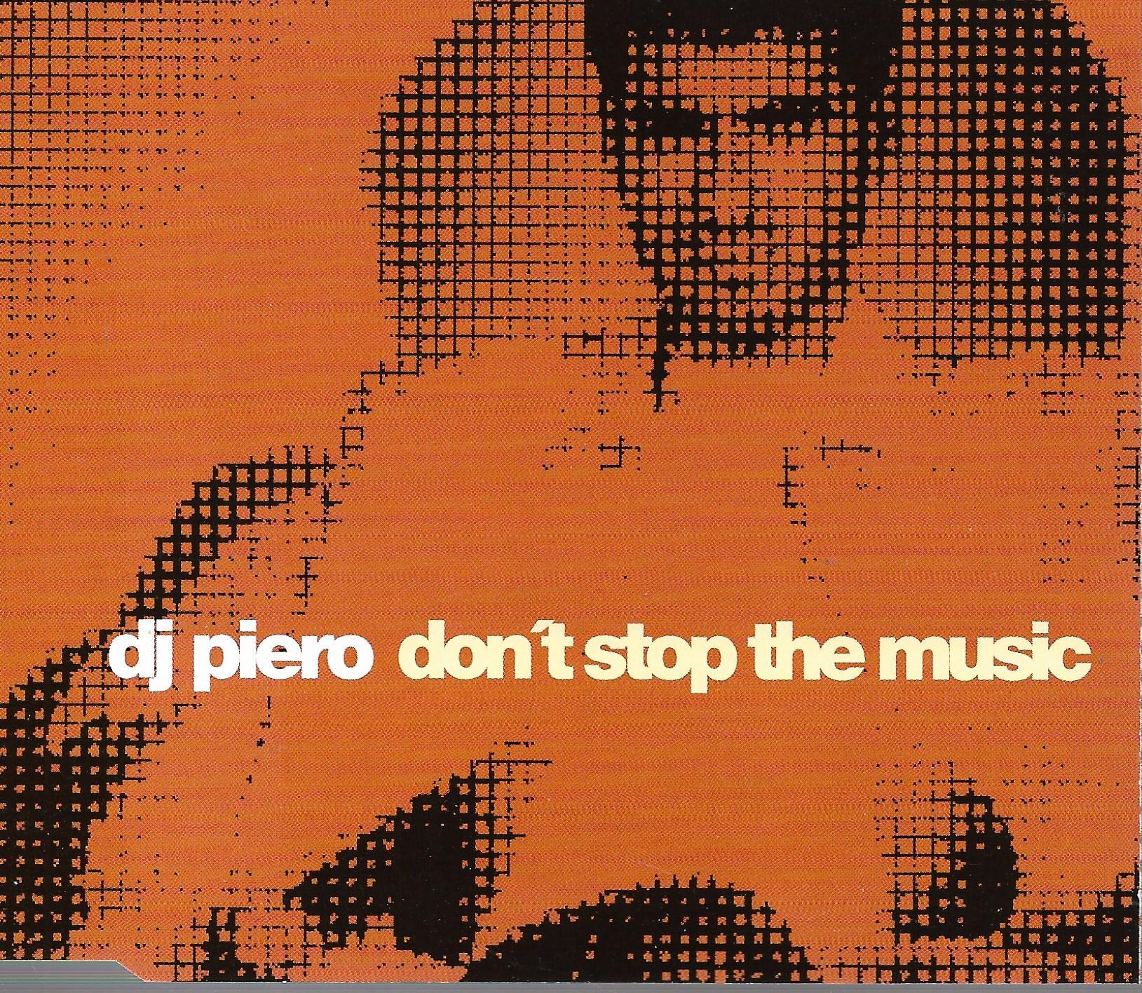 DJ Piero • Don't Stop The Music