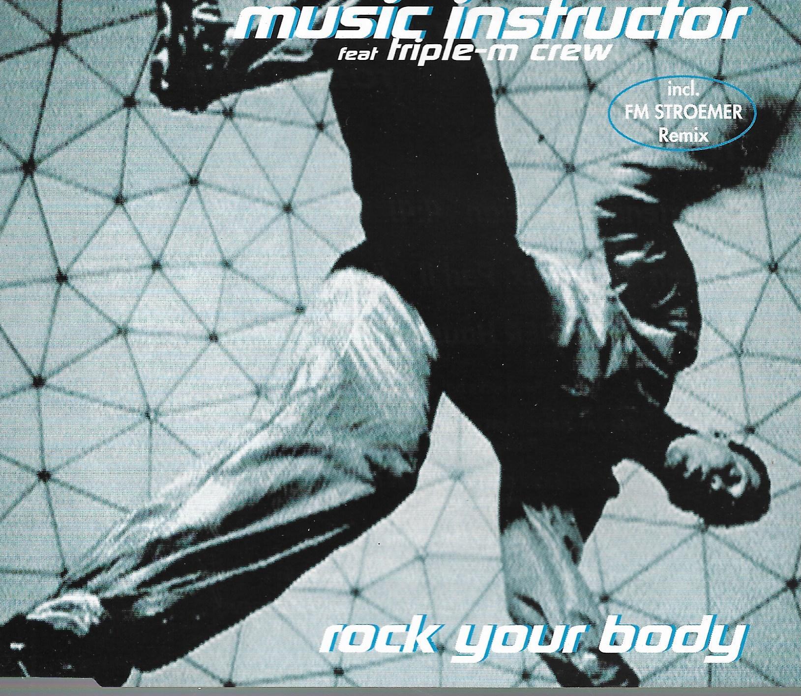 Music Instructor Feat. Triple-M Crew • Rock Your Body