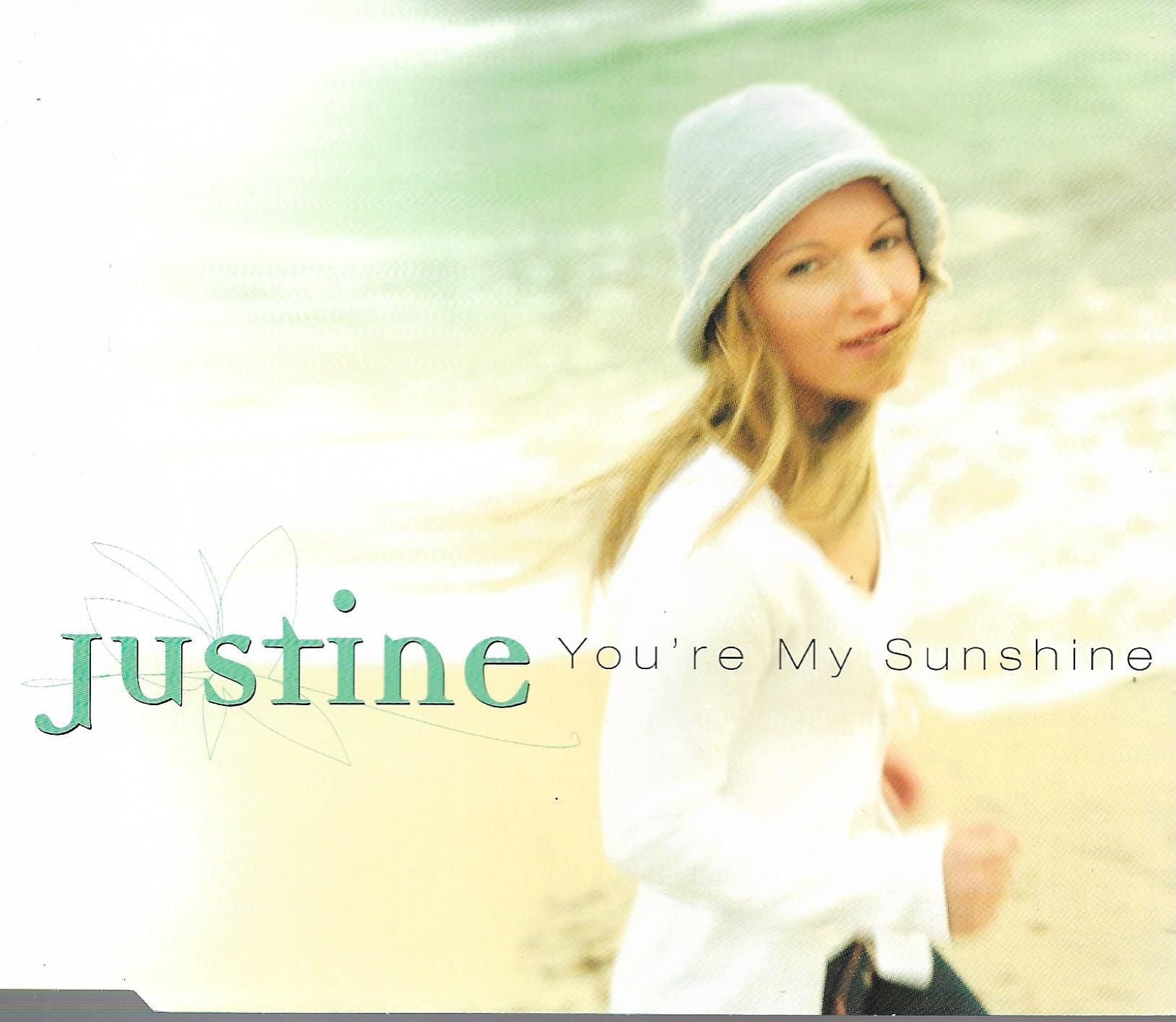 Justine • You're My Sunshine