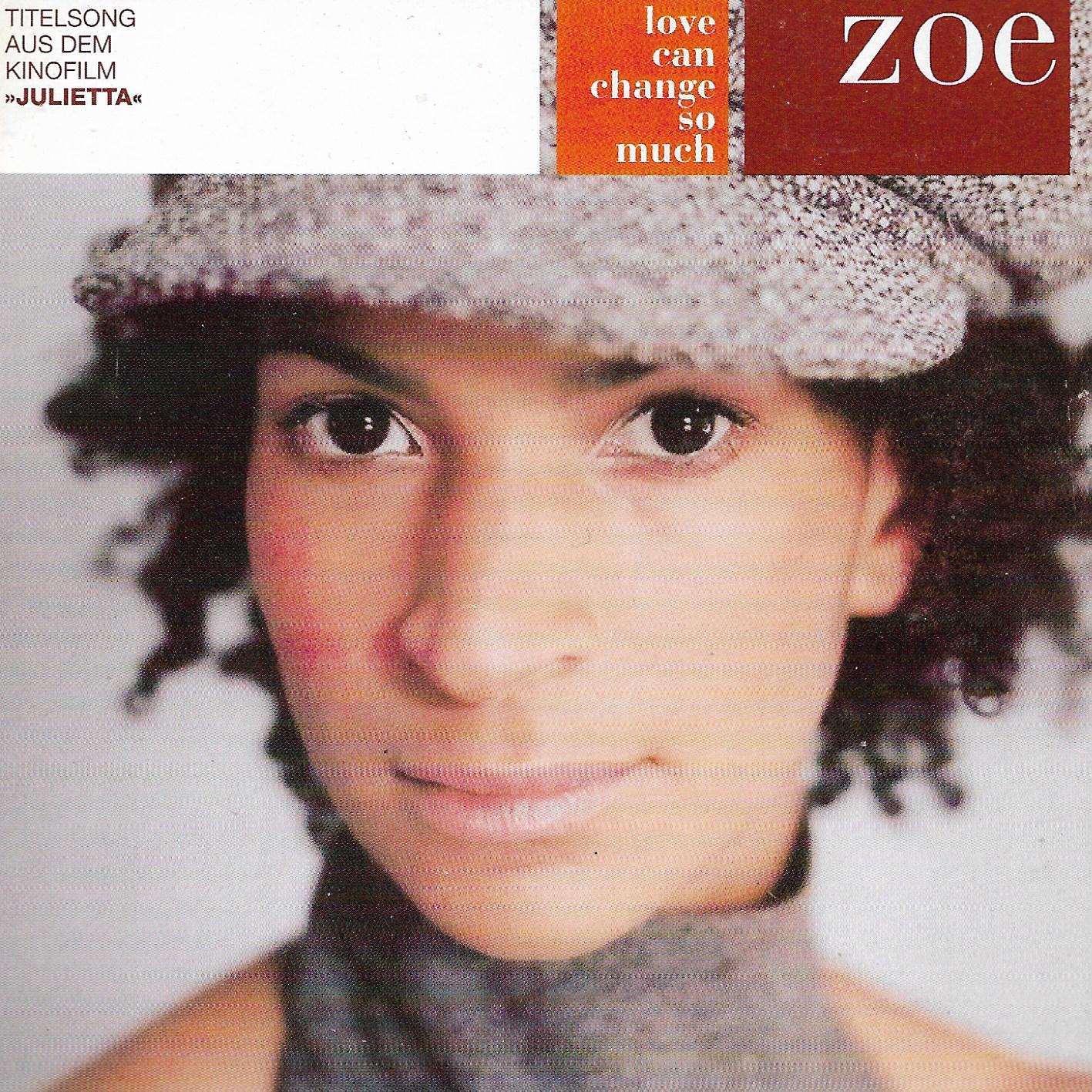 Zoe Mazah • Love Can Change So Much