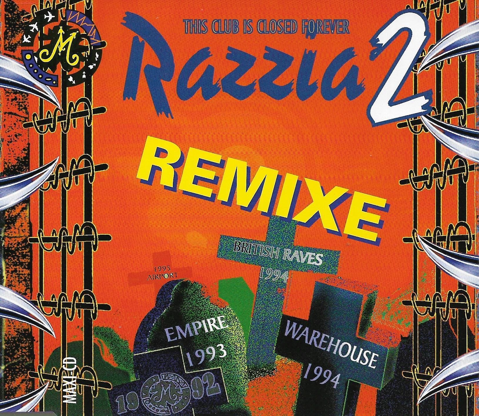 M • Razzia 2 (This Club Is Closed Forever) - Remixe