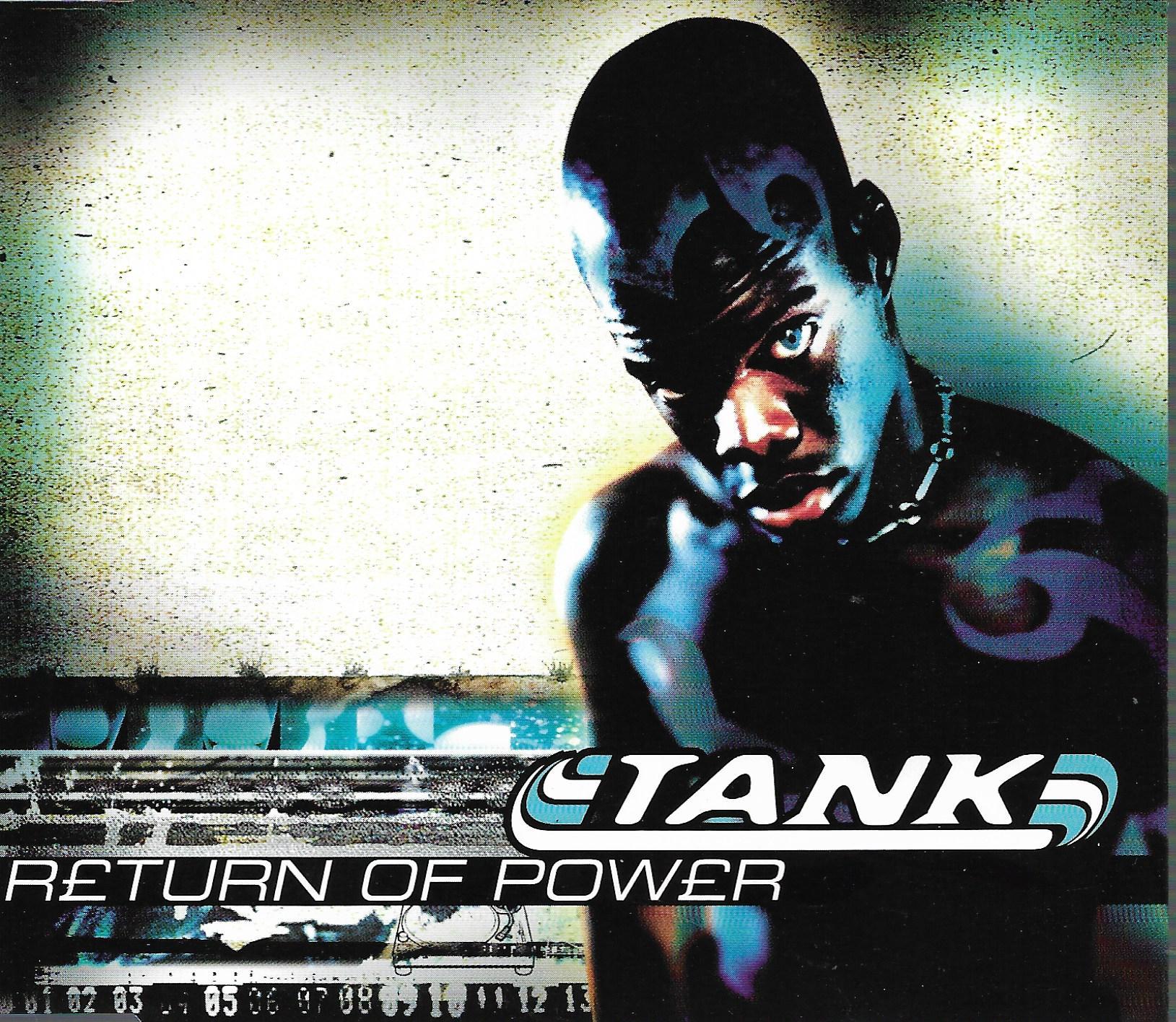 Tank • Return Of Power