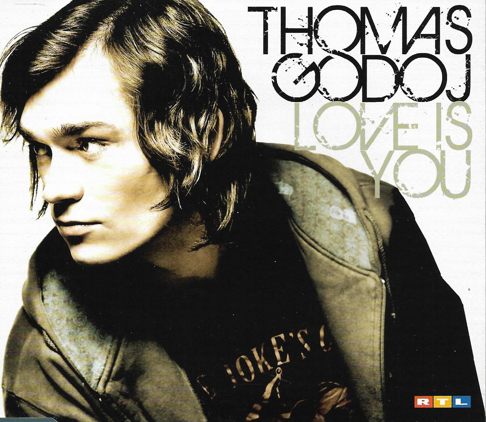 Thomas Godoj • Love Is You