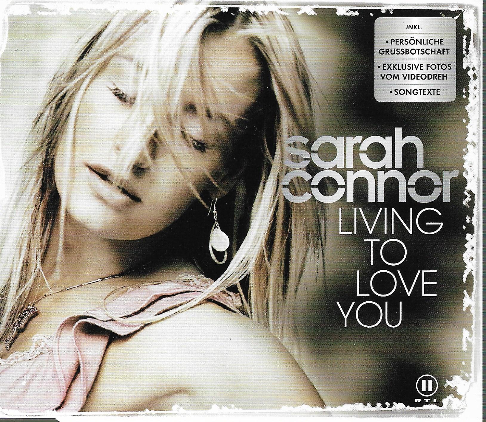 Sarah Connor • Living To Love You
