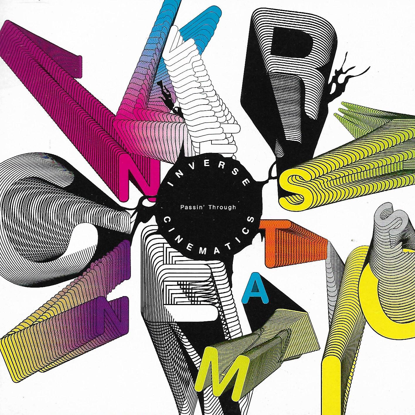 Inverse Cinematics • Passin' Through