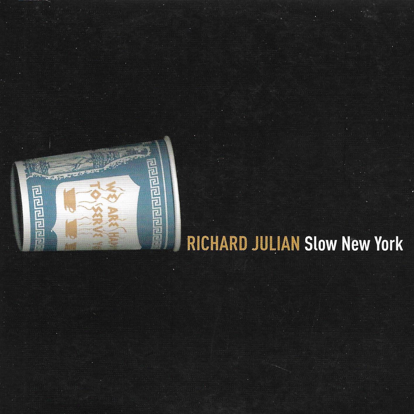 Richard Julian • Slow New York