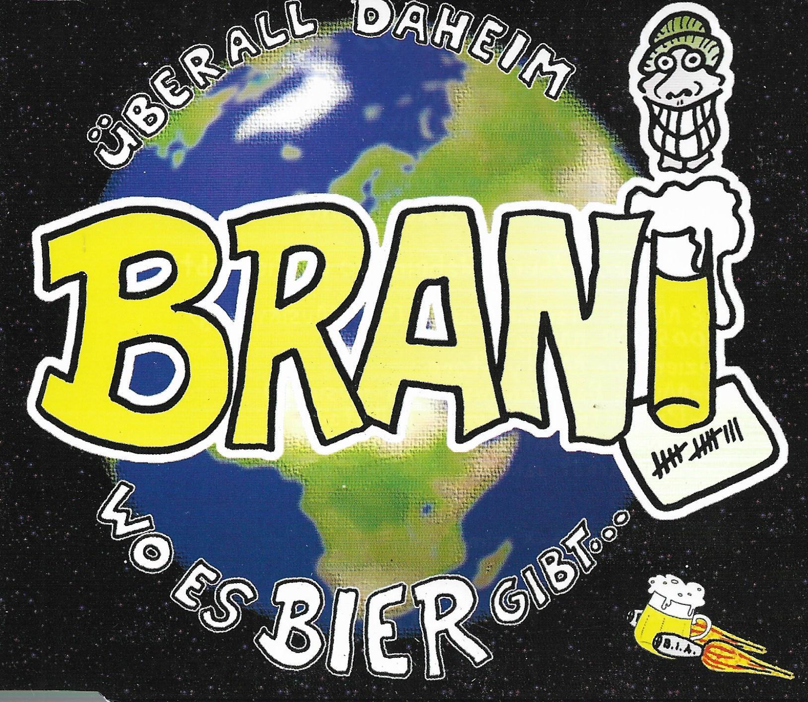 Brani • Überall Daheim Wo Es Bier Gibt