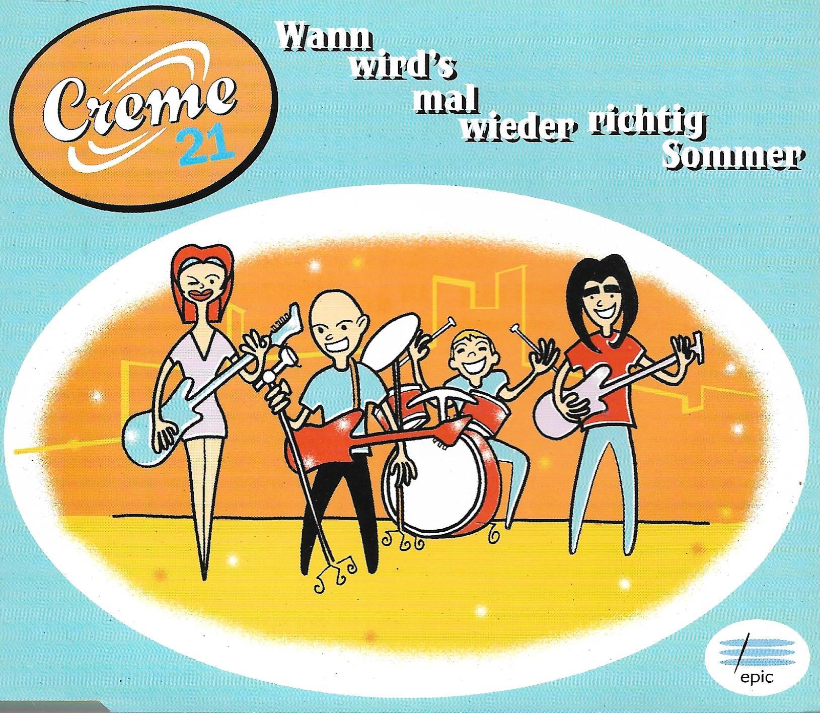 Creme 21 • Wann Wird's Mal Wieder Richtig Sommer