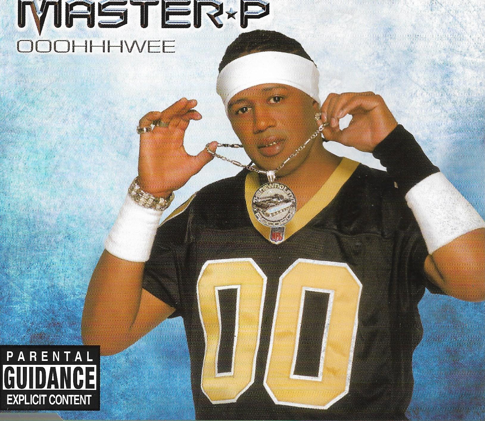 Master P • Ooohhhwee