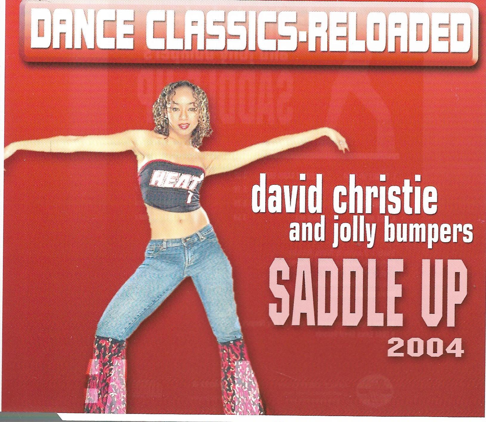 David Christie And Jolly Bumpers • Saddle Up 2004