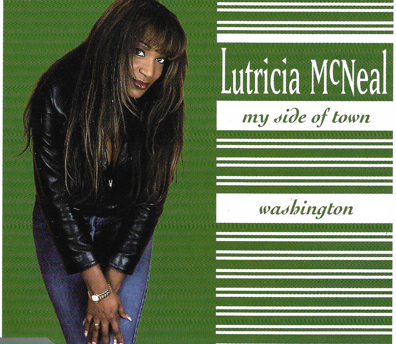 Lutricia McNeal • My Side Of Town / Washington