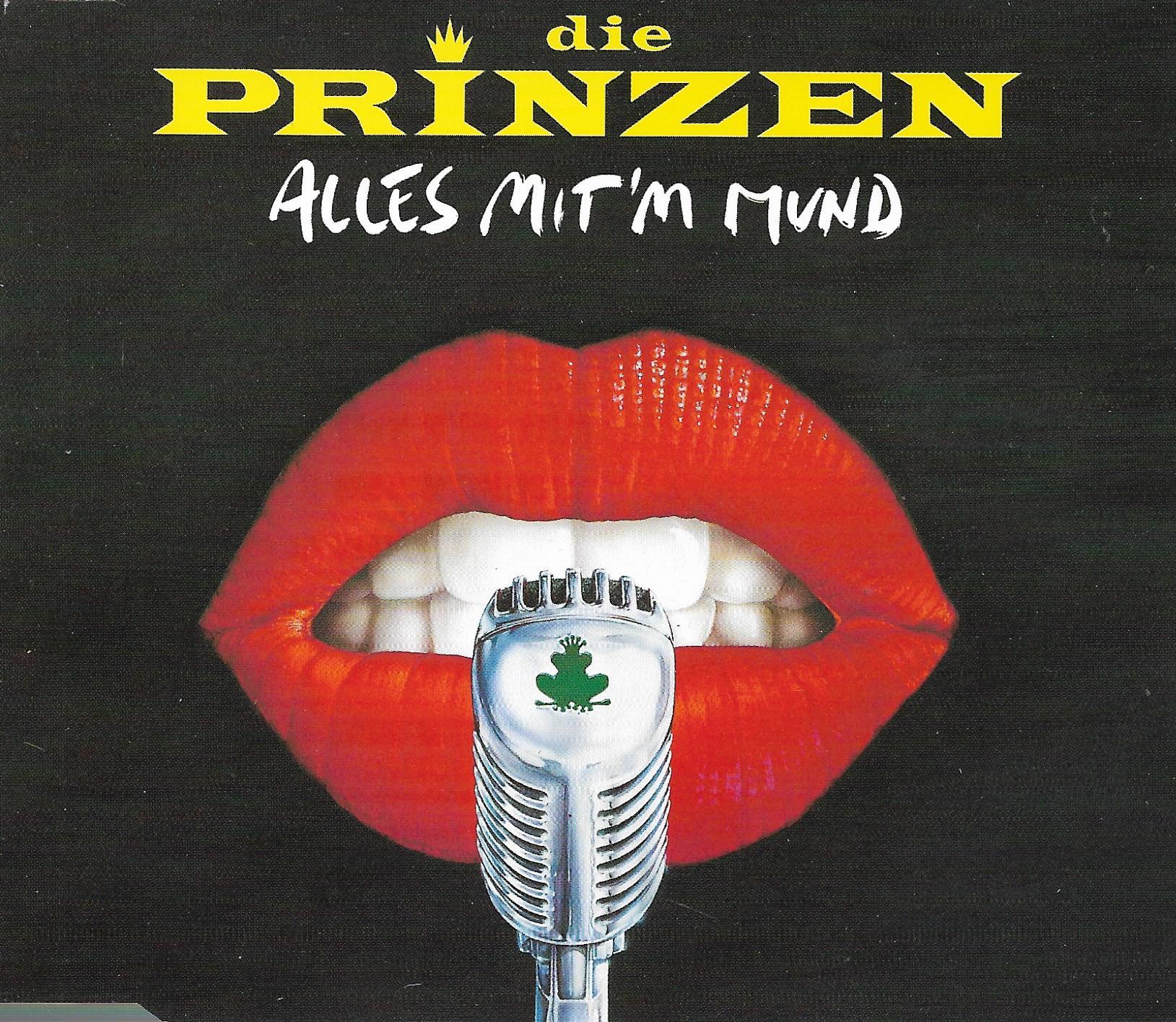 Die Prinzen • Alles Mit'm Mund