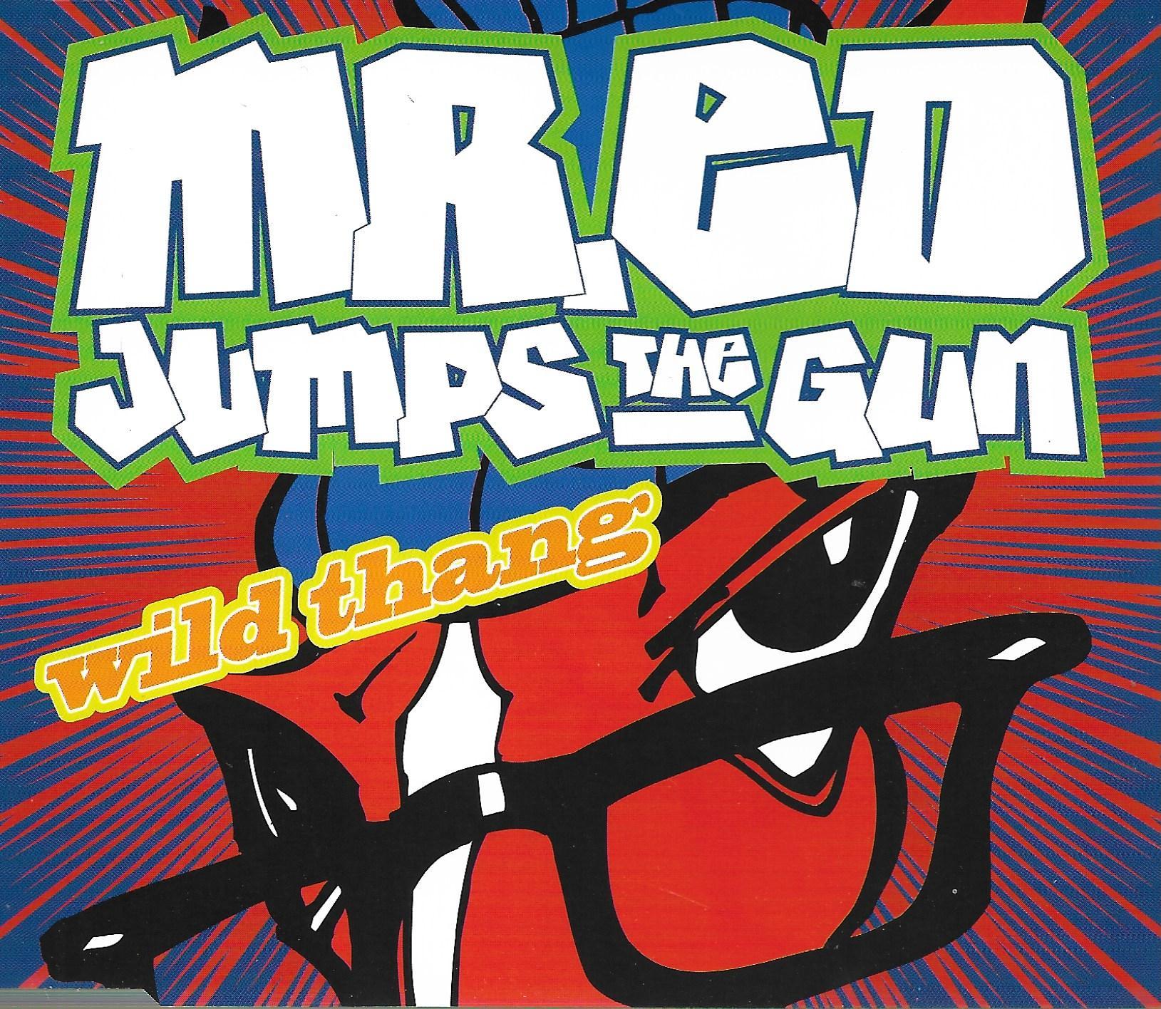 Mr. Ed Jumps The Gun • Wild Thang