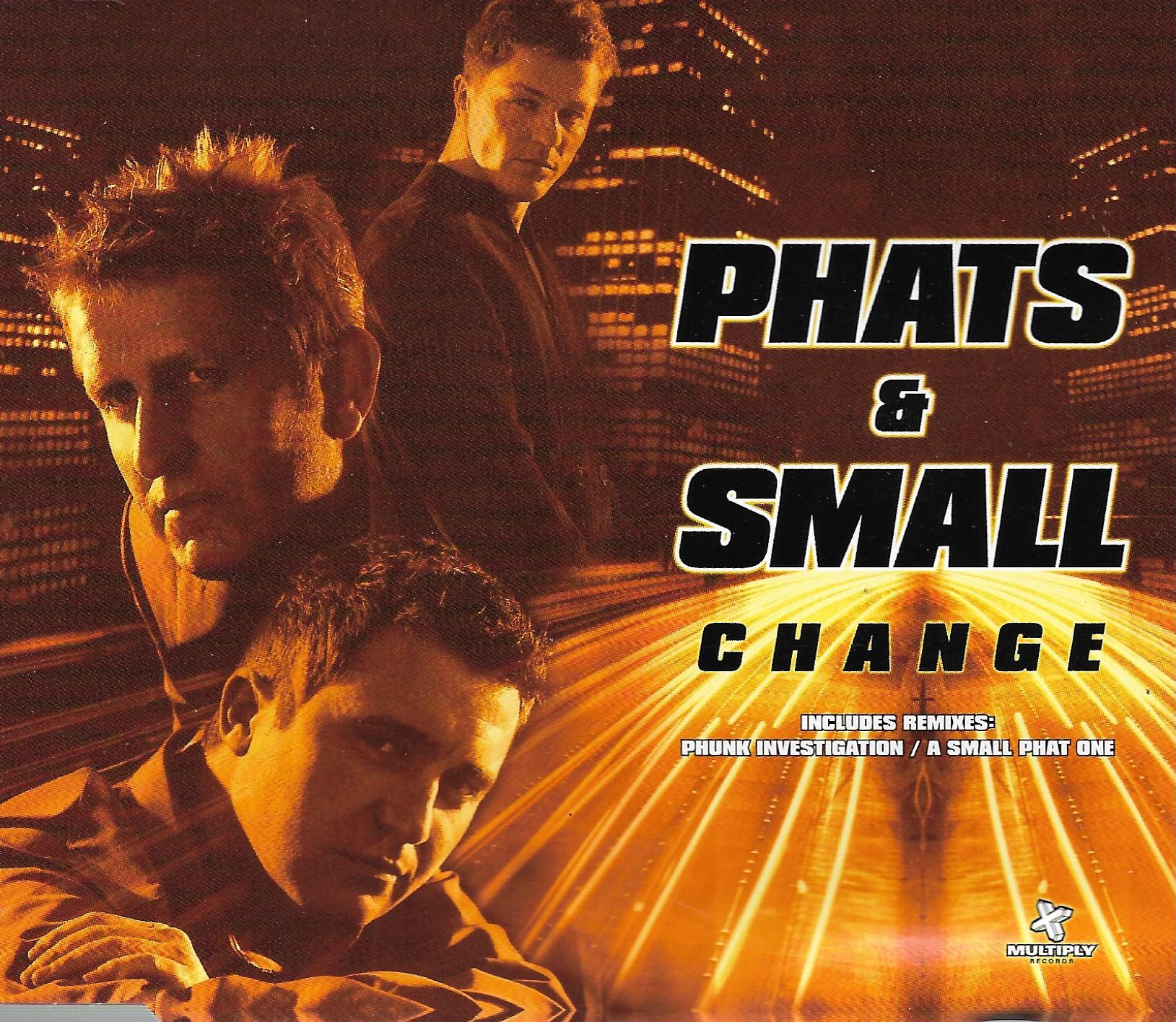 Phats & Small Feat Tony Thompson • Change