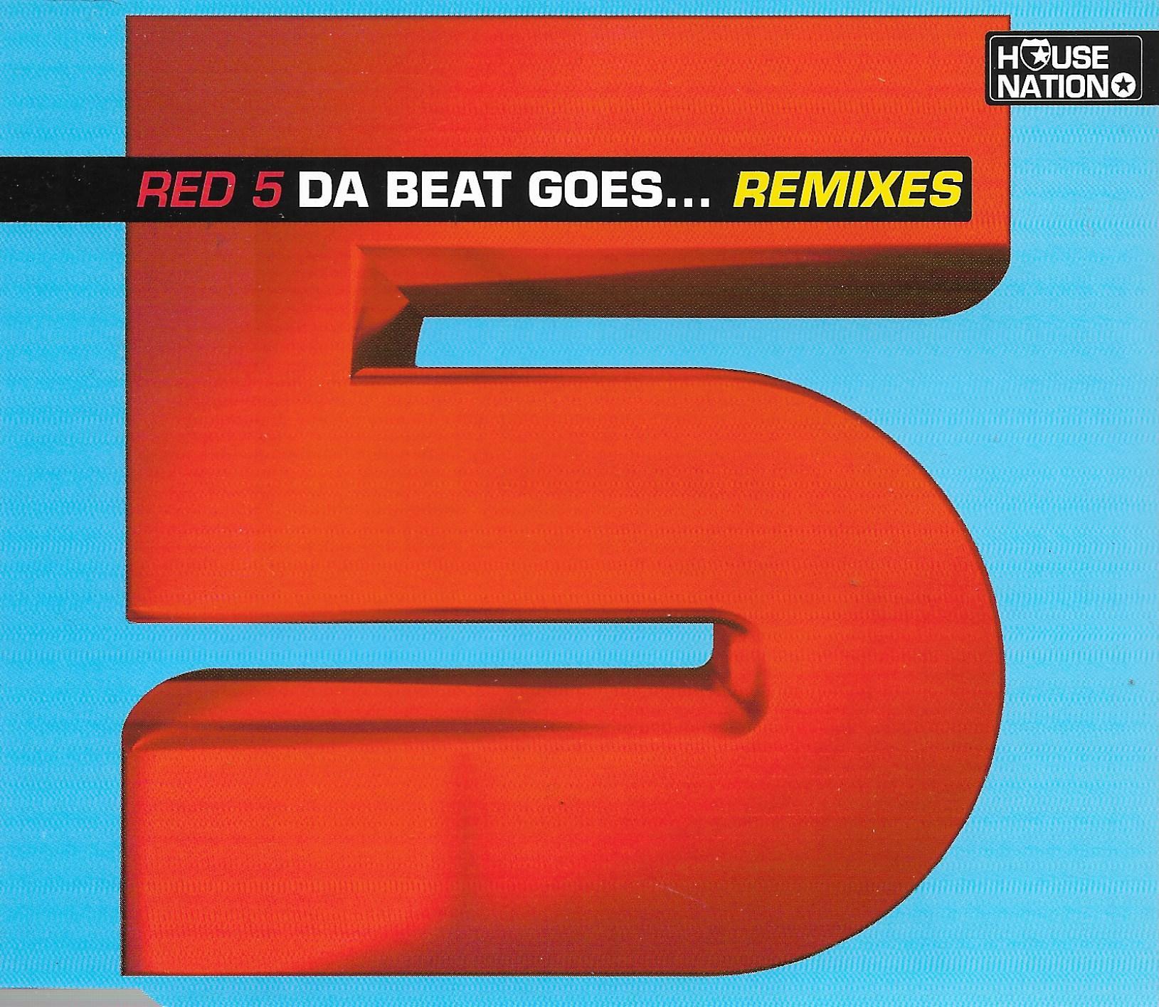 Red 5 • Da Beat Goes... (Remixes)