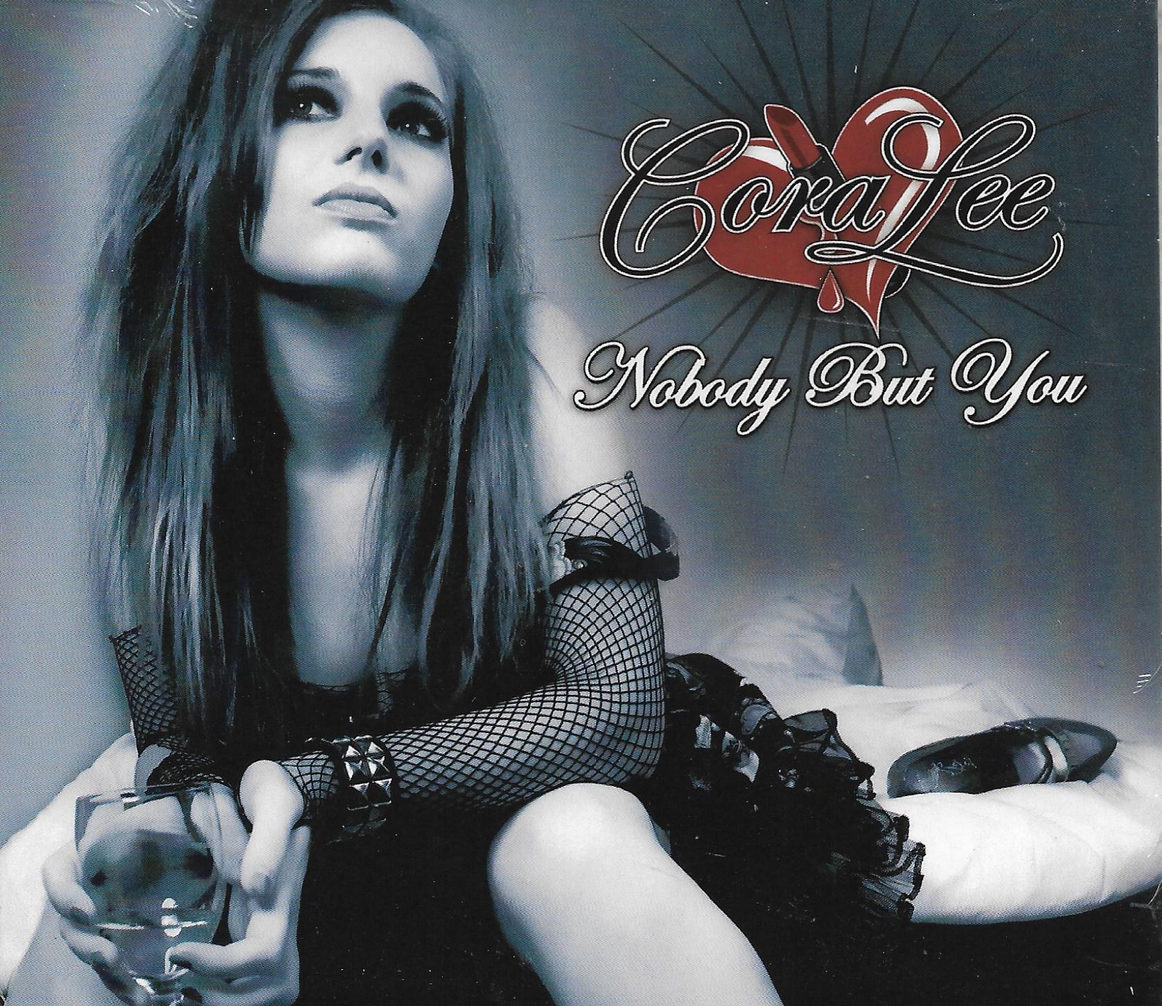 Cora Lee • Nobody But You