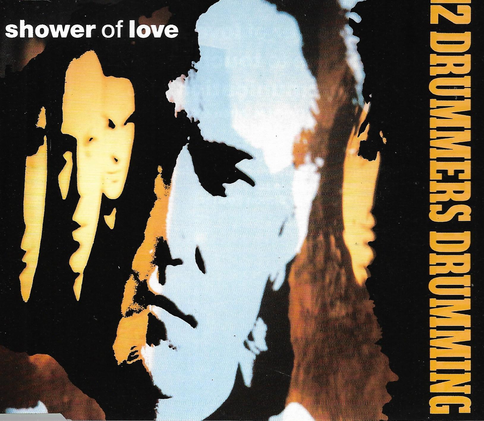 Twelve Drummers Drumming • Shower Of Love