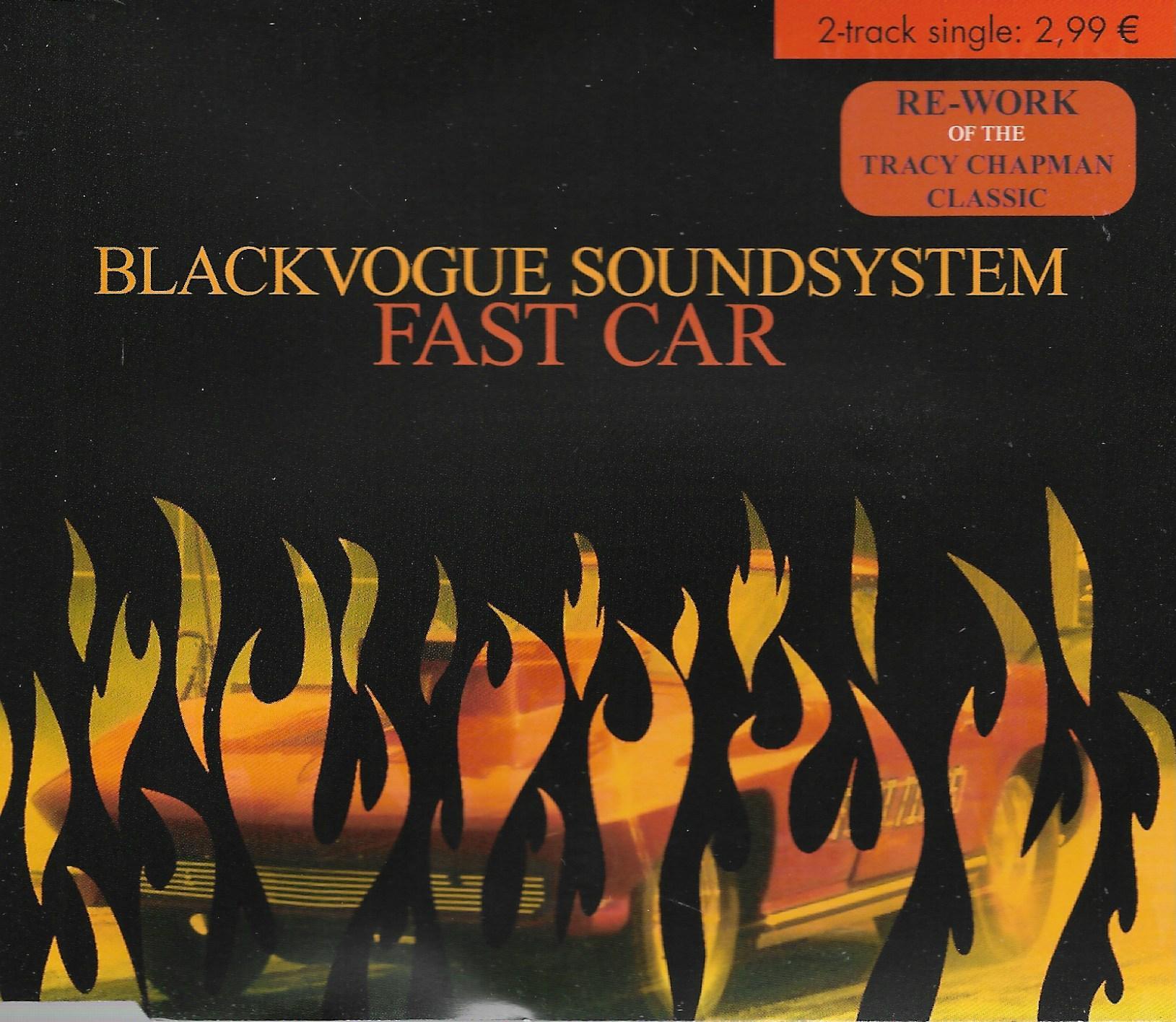 Blackvogue Soundsystem • Fast Car