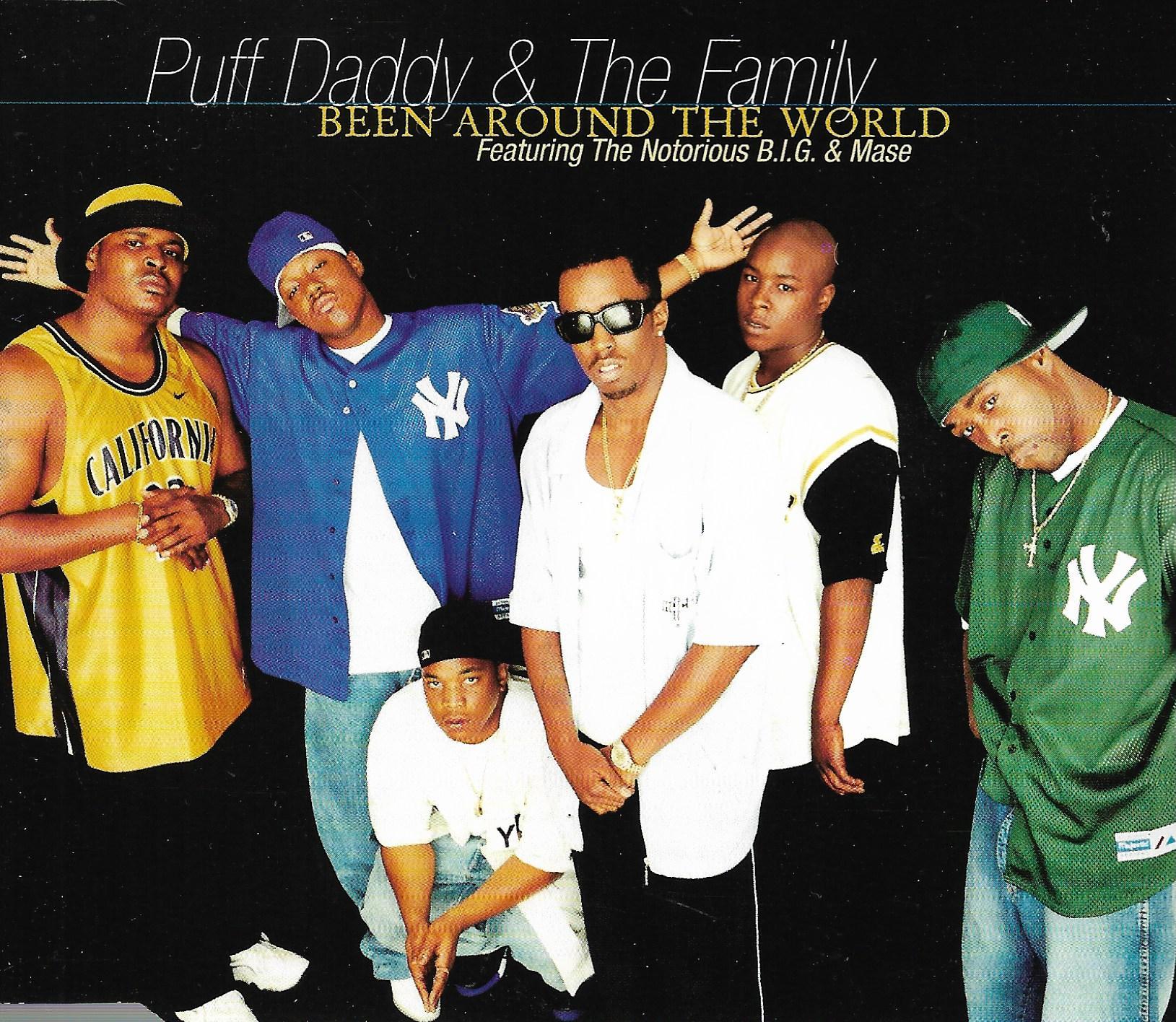 Puff Daddy & The Family featuring Notorious B.I.G. & Mase • Been Around The World