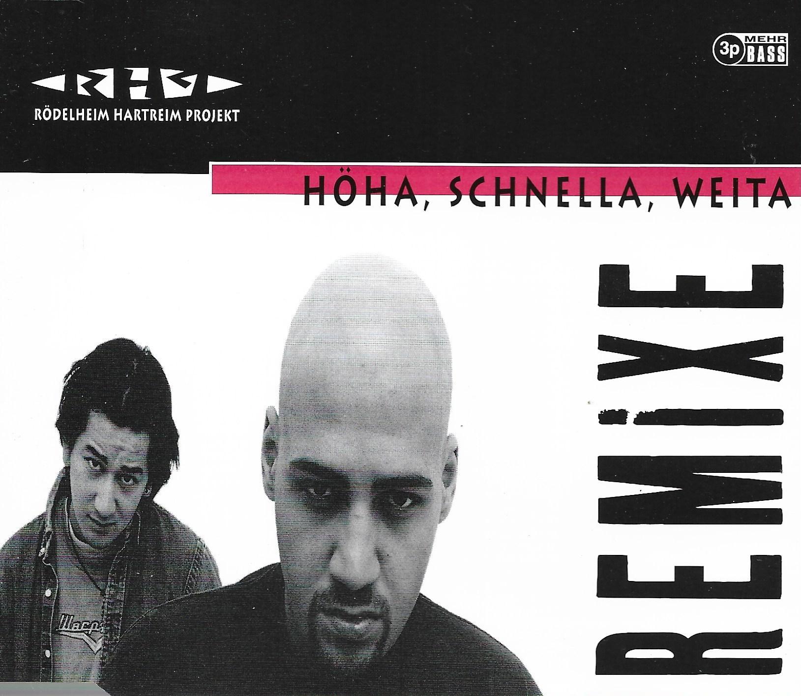 Rödelheim Hartreim Projekt • Höha, Schnella, Weita (Remixe)