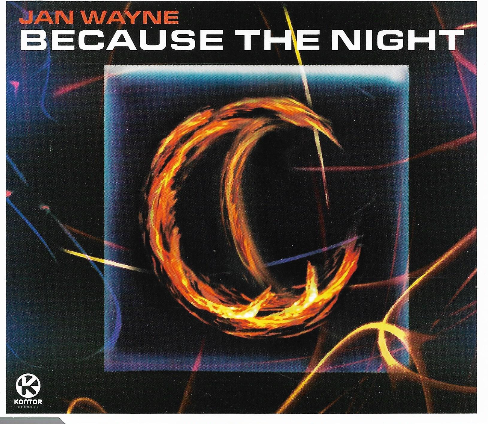 Jan Wayne • Because The Night