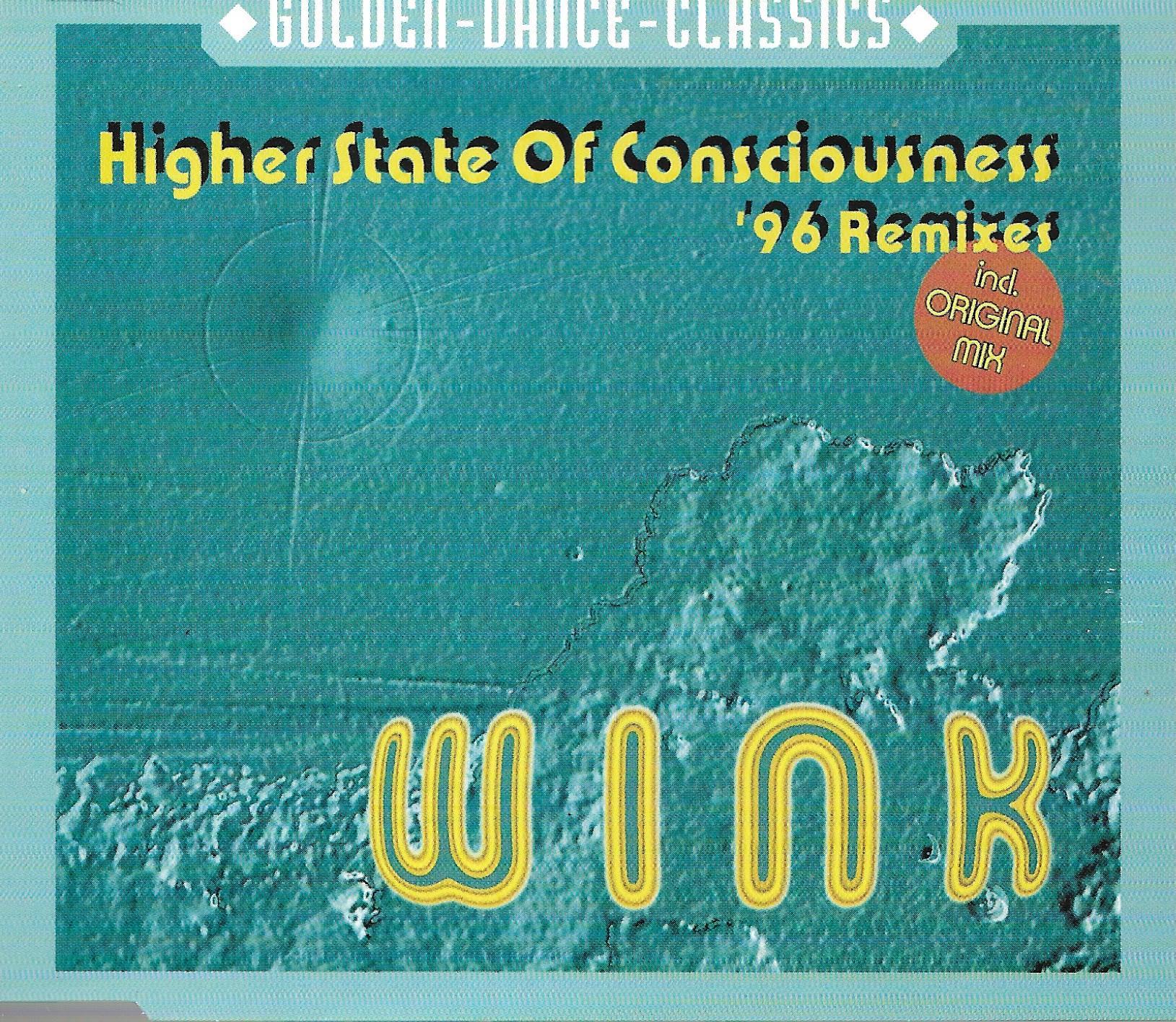 Josh Wink • Higher State Of Consciousness ('96 Remixes)