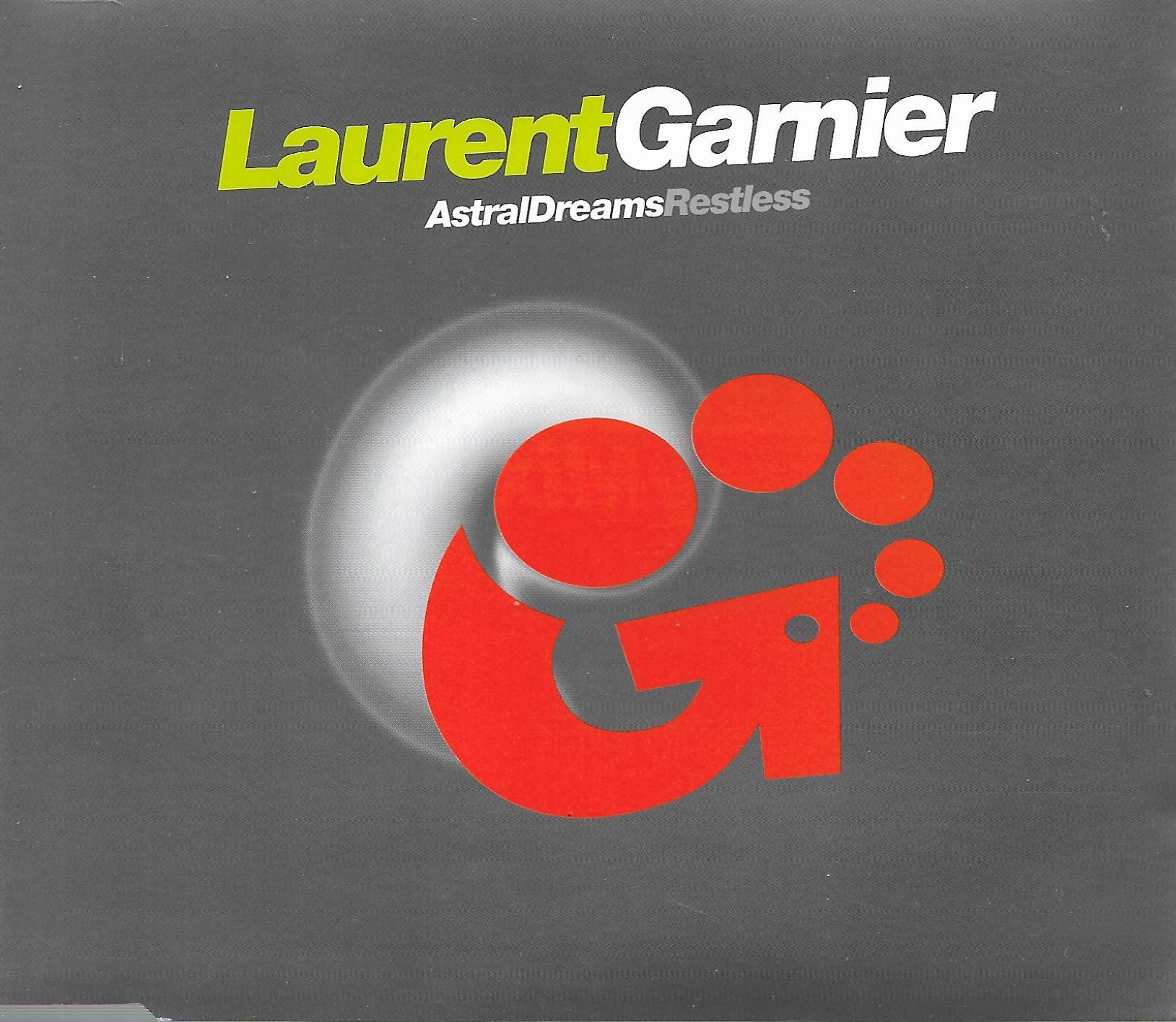 Laurent Garnier • Astral Dreams Restless - Remix