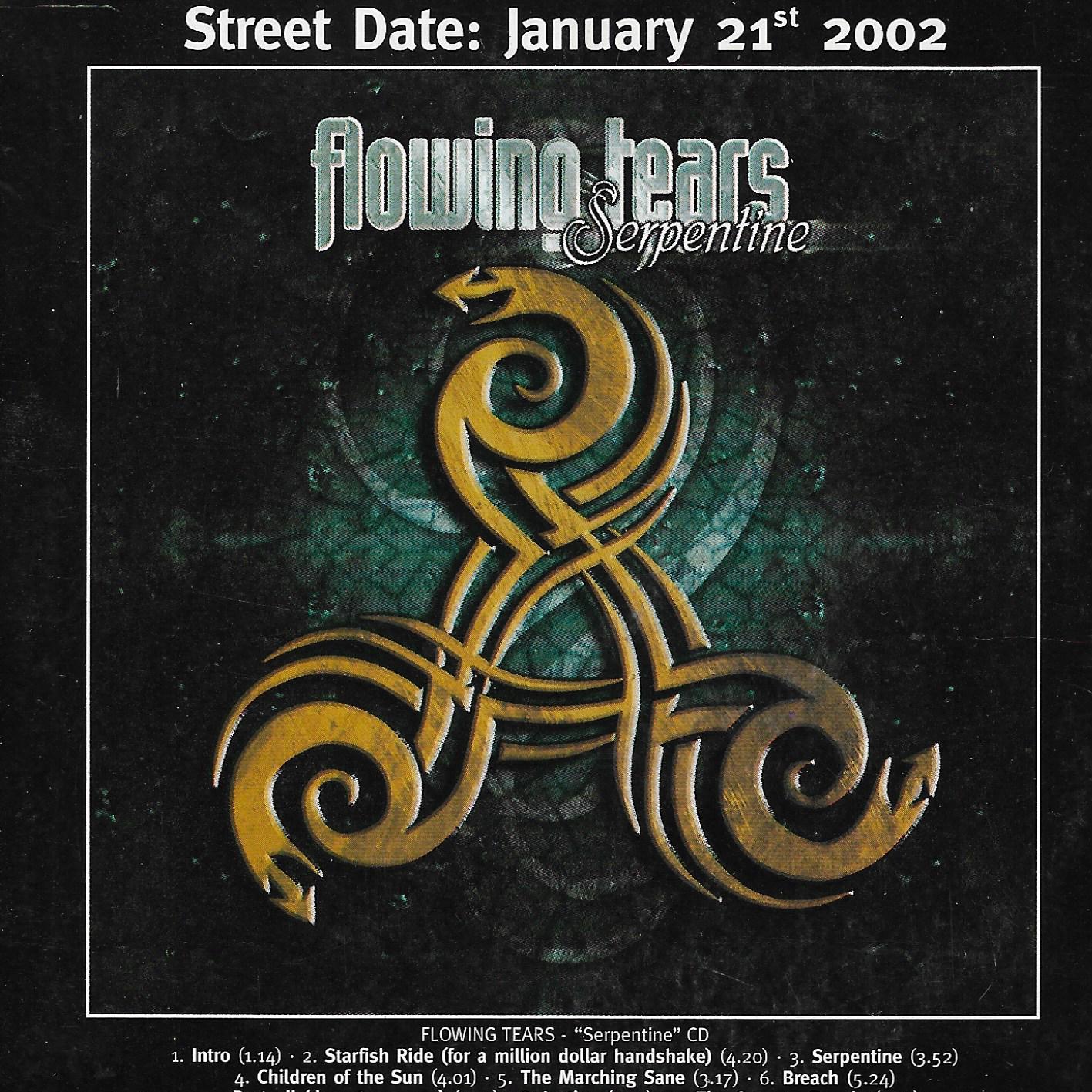 Flowing Tears • Serpentine