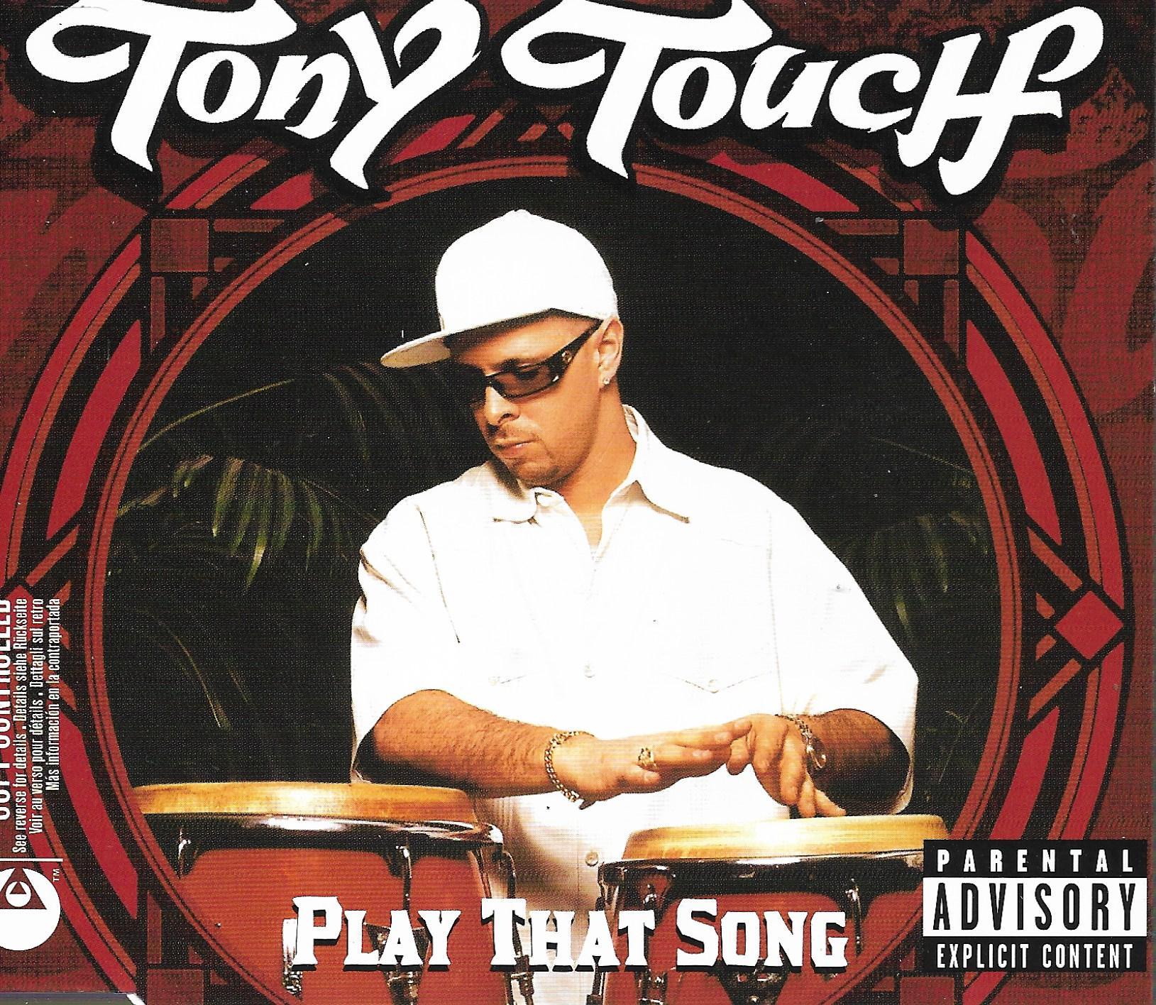 Tony Touch • Play That Song