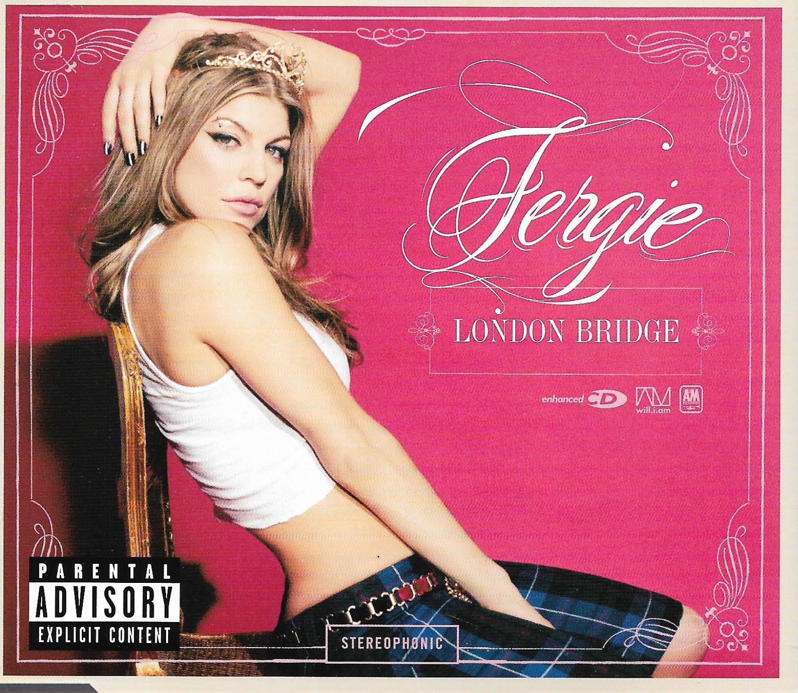 Fergie • London Bridge