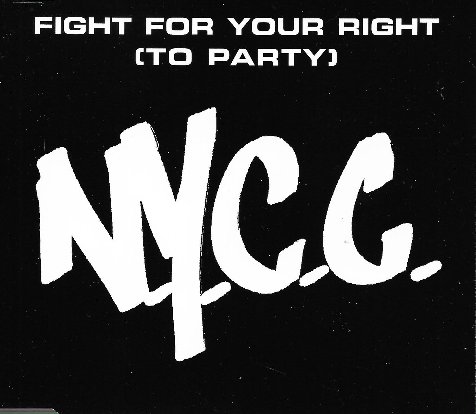 N.Y.C.C. • Fight For Your Right (To Party)