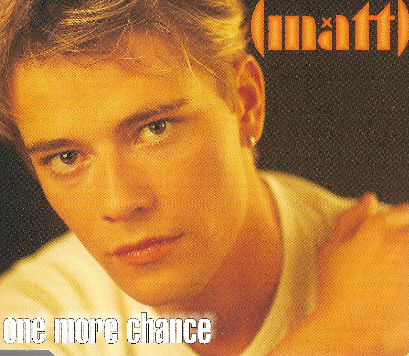 Matt • One More Chance