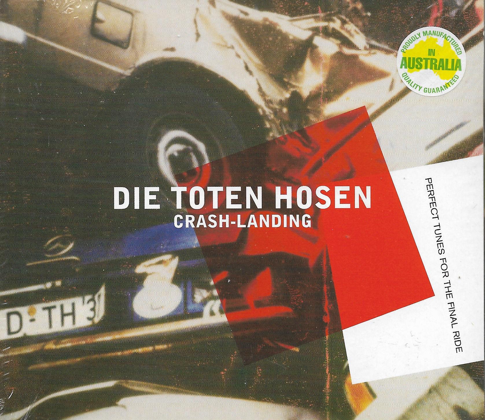 Toten Hosen • Crash-Landing