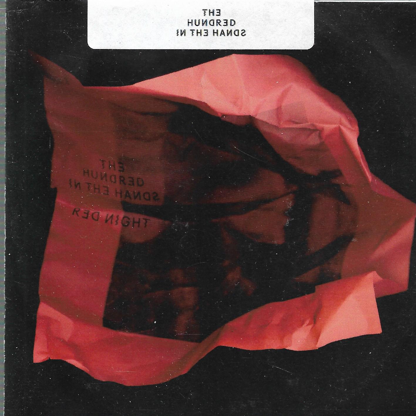 Hundred In The Hands • Red Night