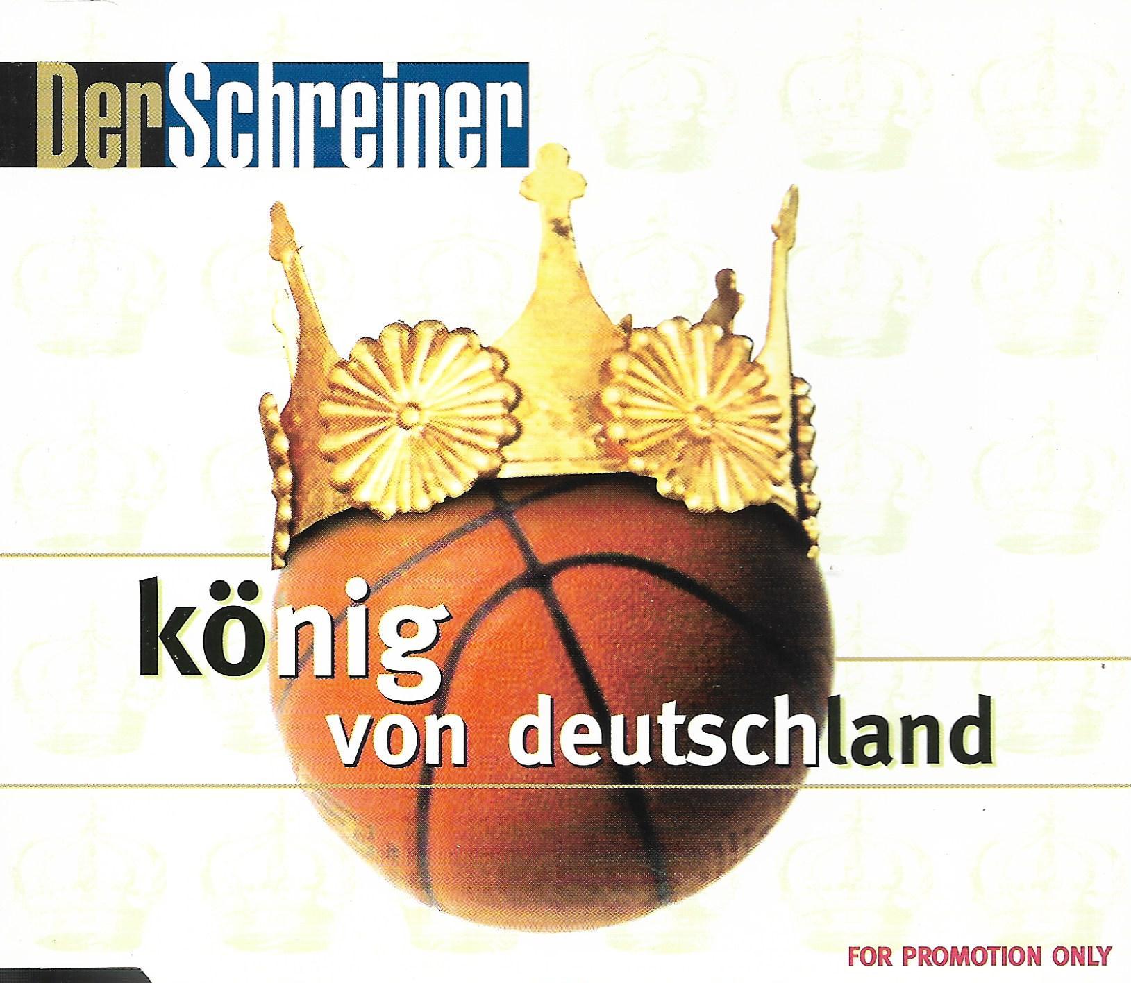 Der Schreiner • König Von Deutschland