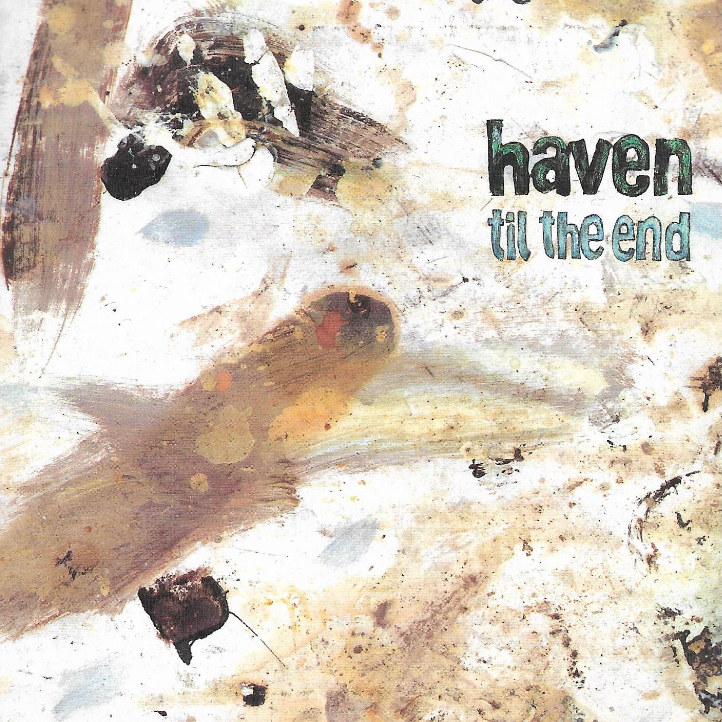Haven • Til The End