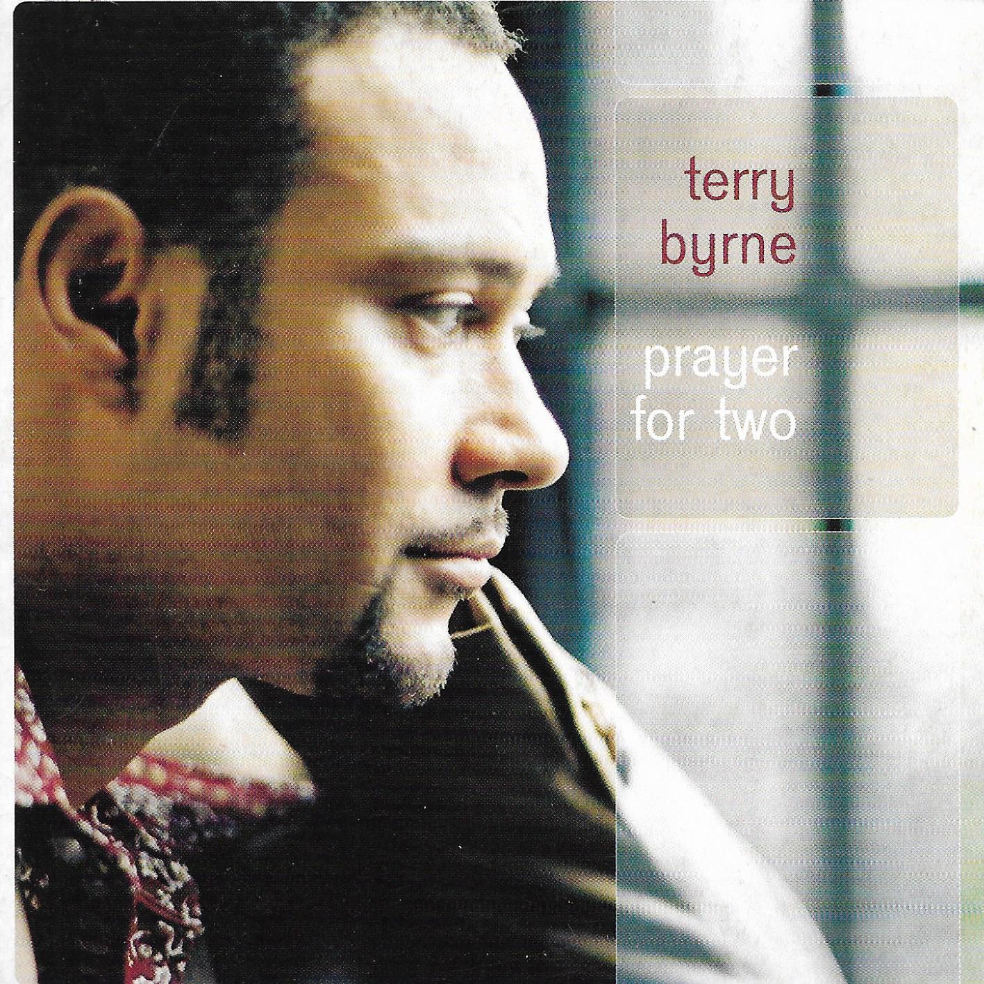 Terry Byrne • Prayer For Two