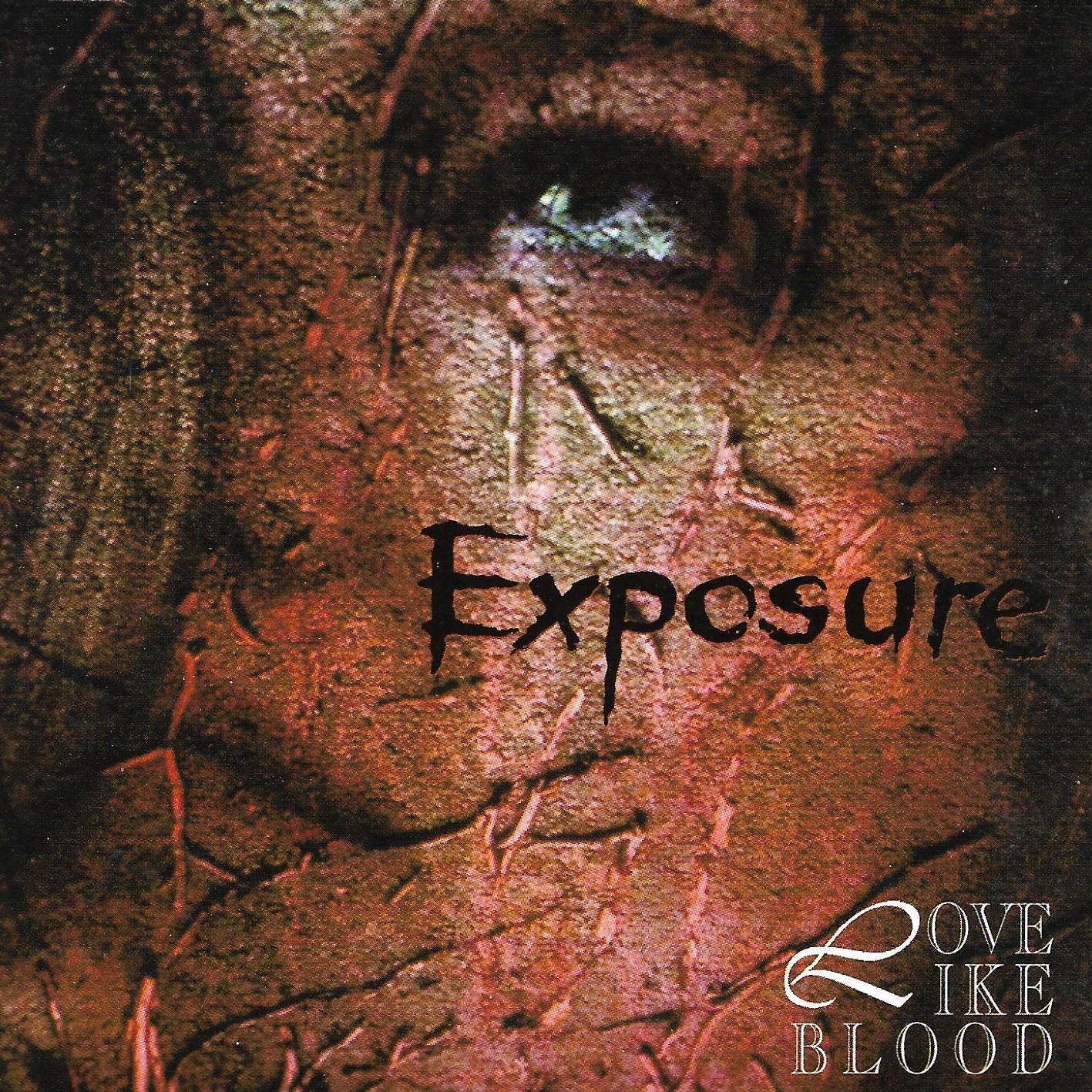 Love Like Blood • Exposure