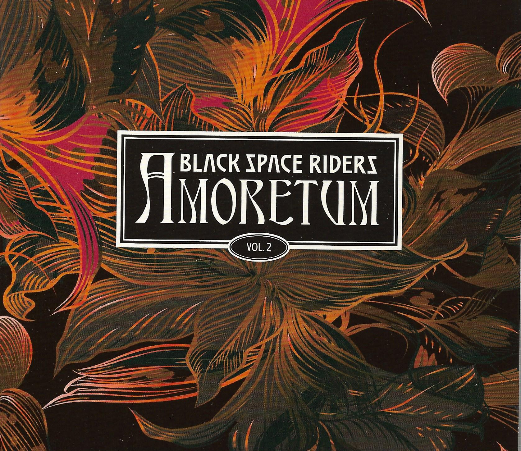 Black Space Riders • Amoretum Vol. 2