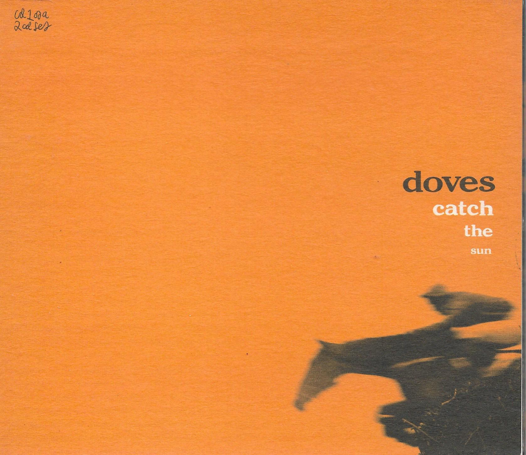Doves • Catch The Sun