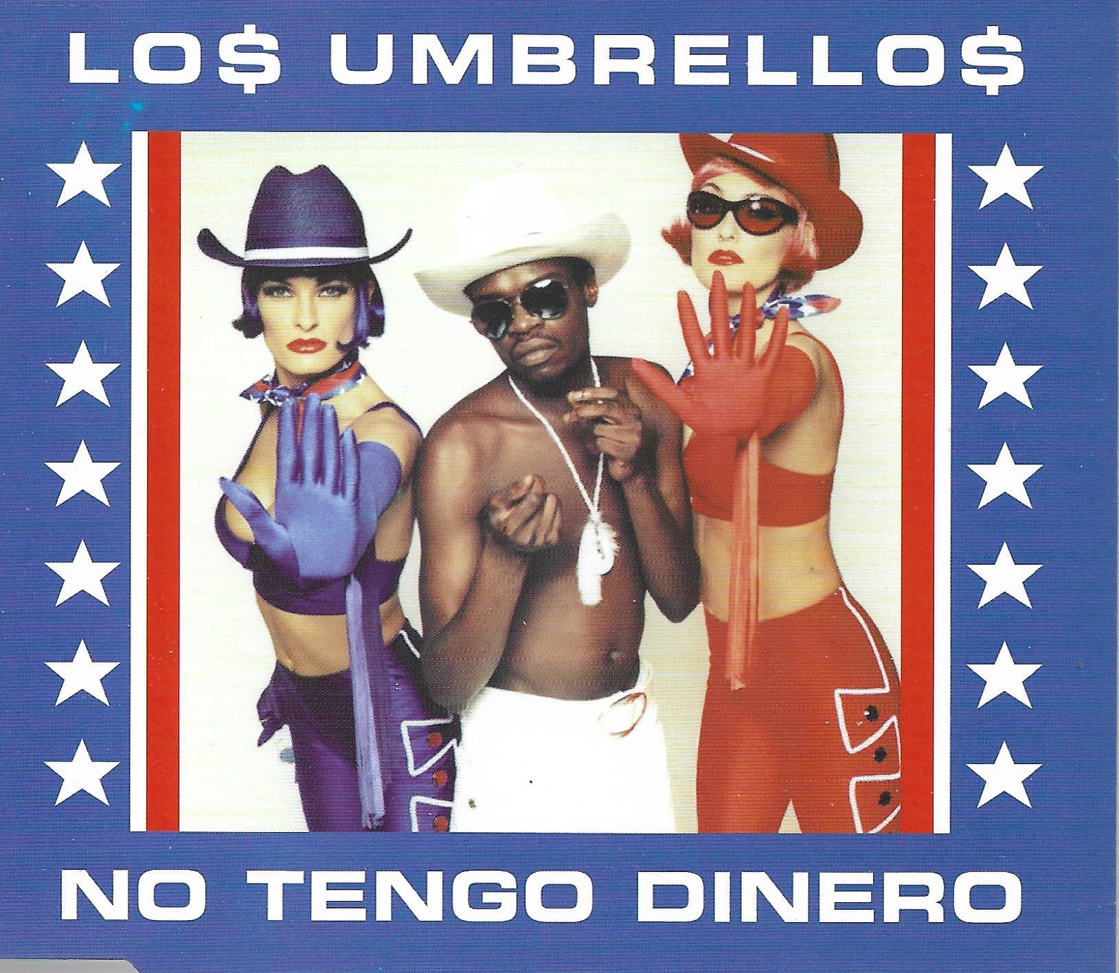 Los Umbrellos • No Tengo Dinero