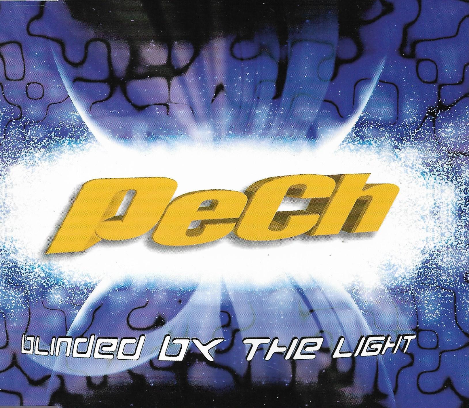 PeCh • Blinded By The Light