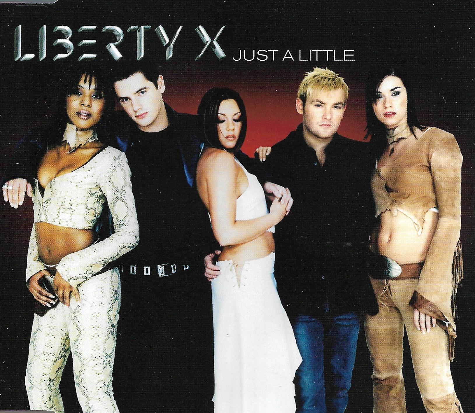 Liberty X • Just A Little