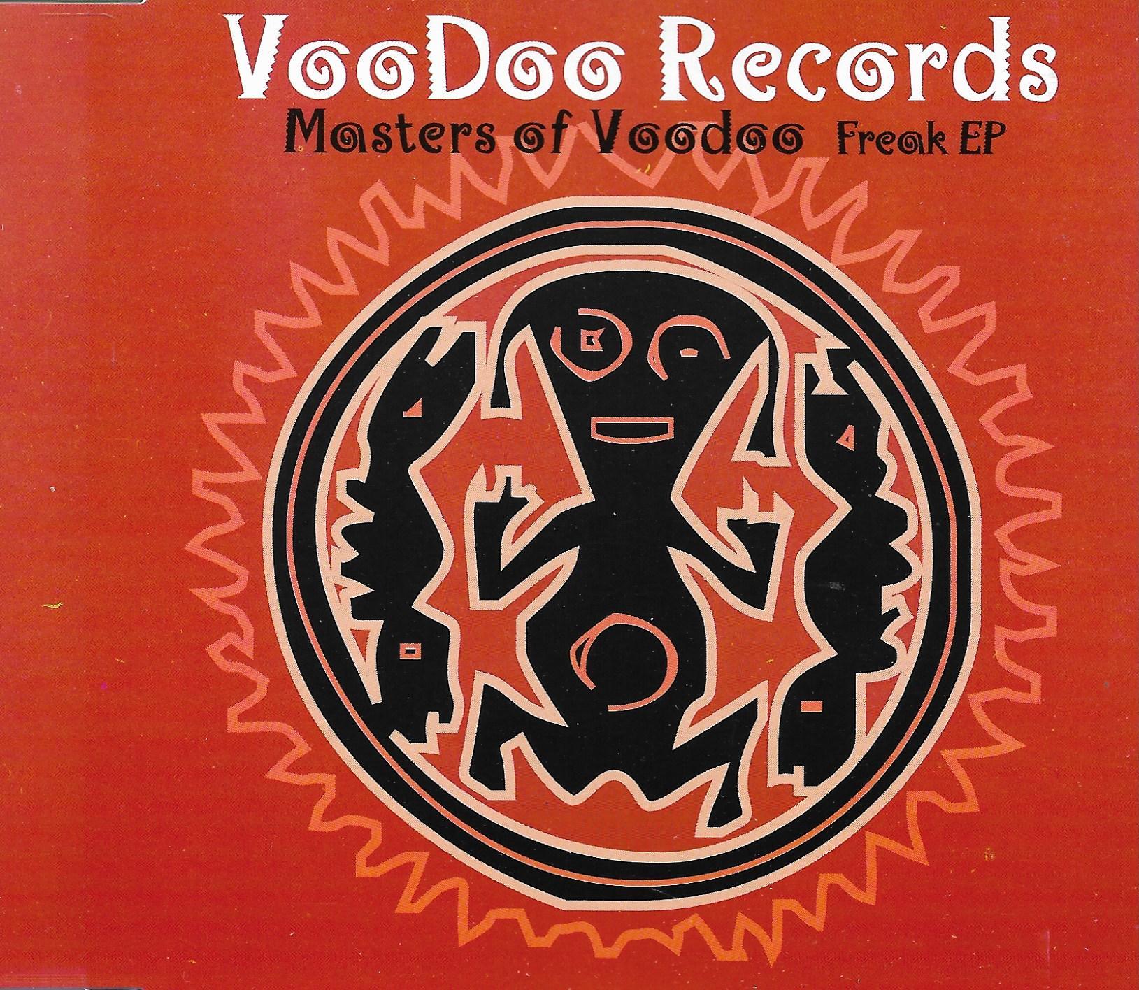 Masters Of Voodoo • Freak EP