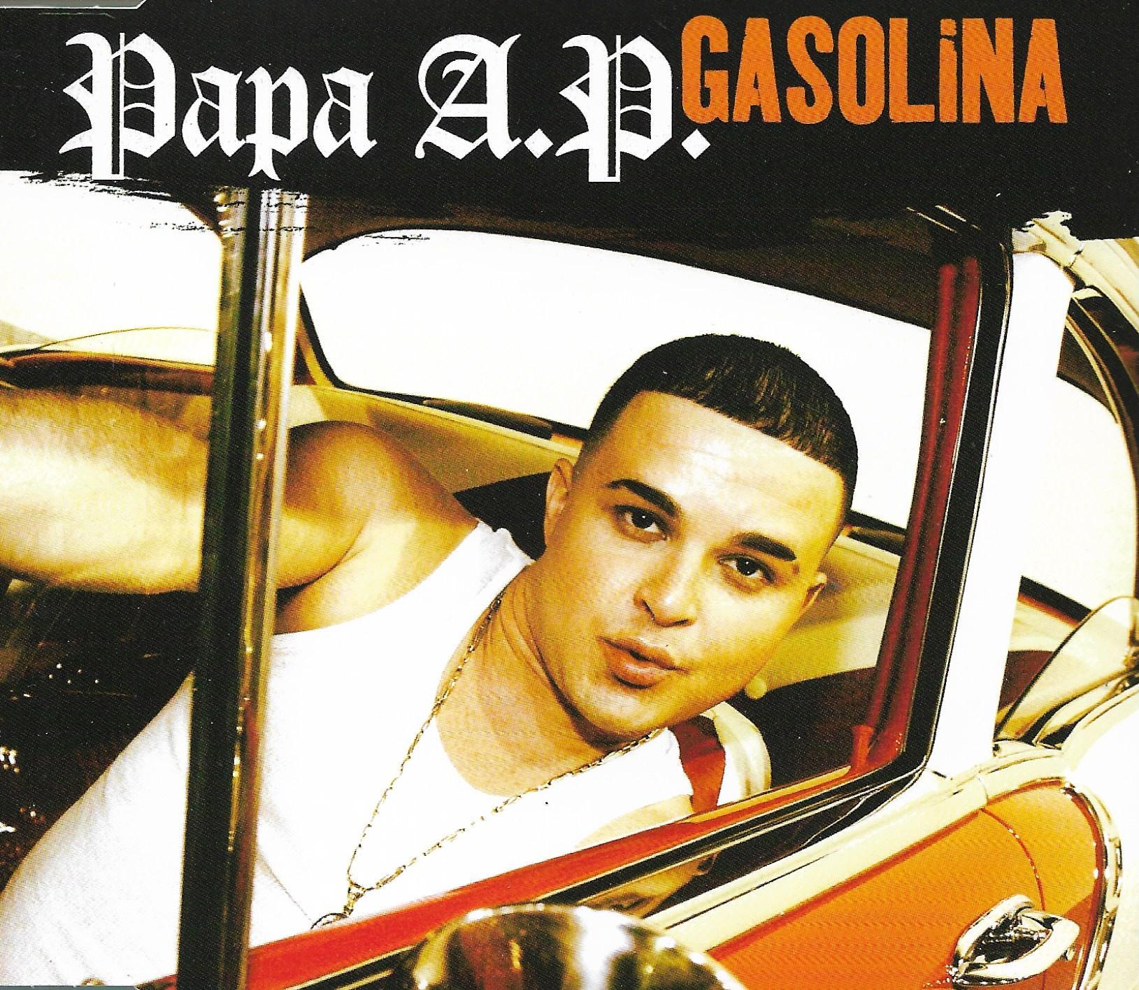 Papa A.P. • Gasolina