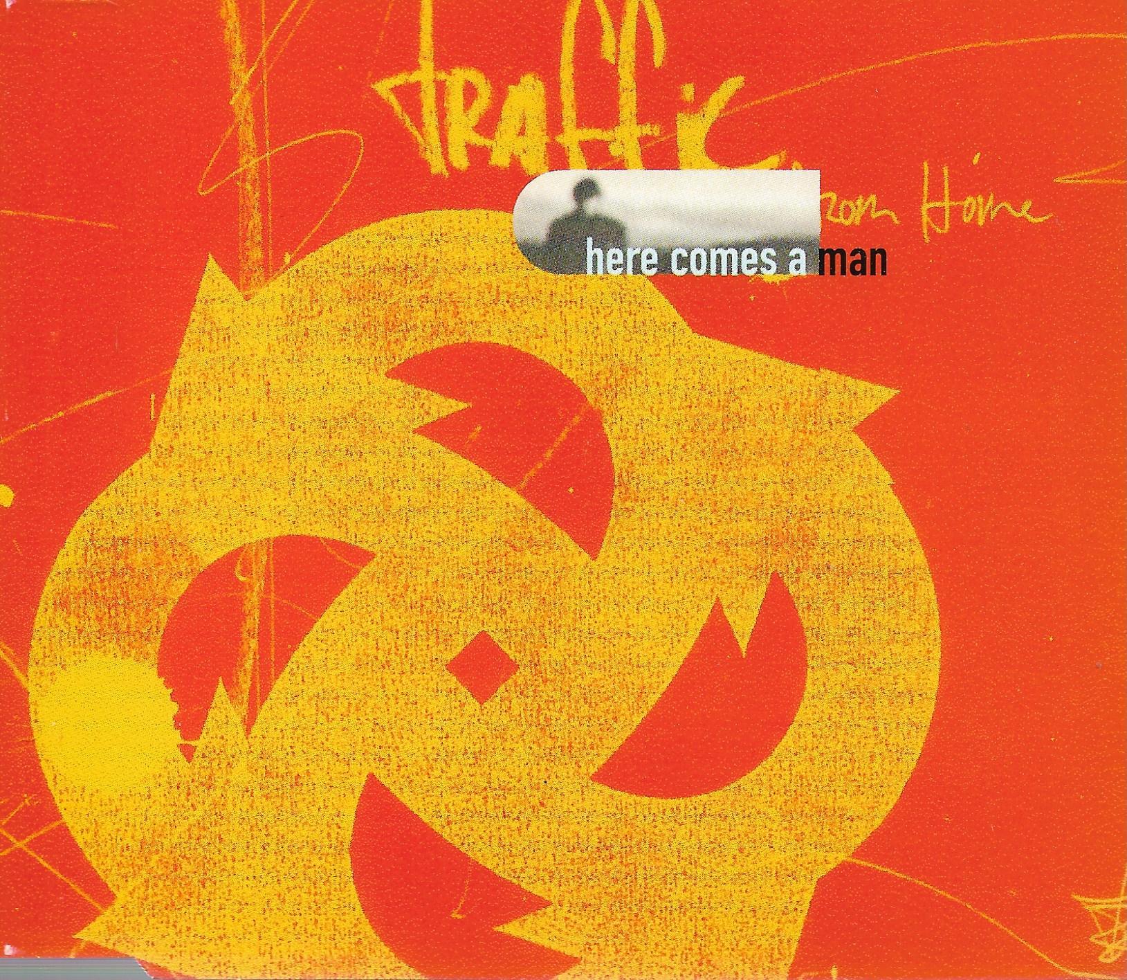 Traffic • Here Comes A Man