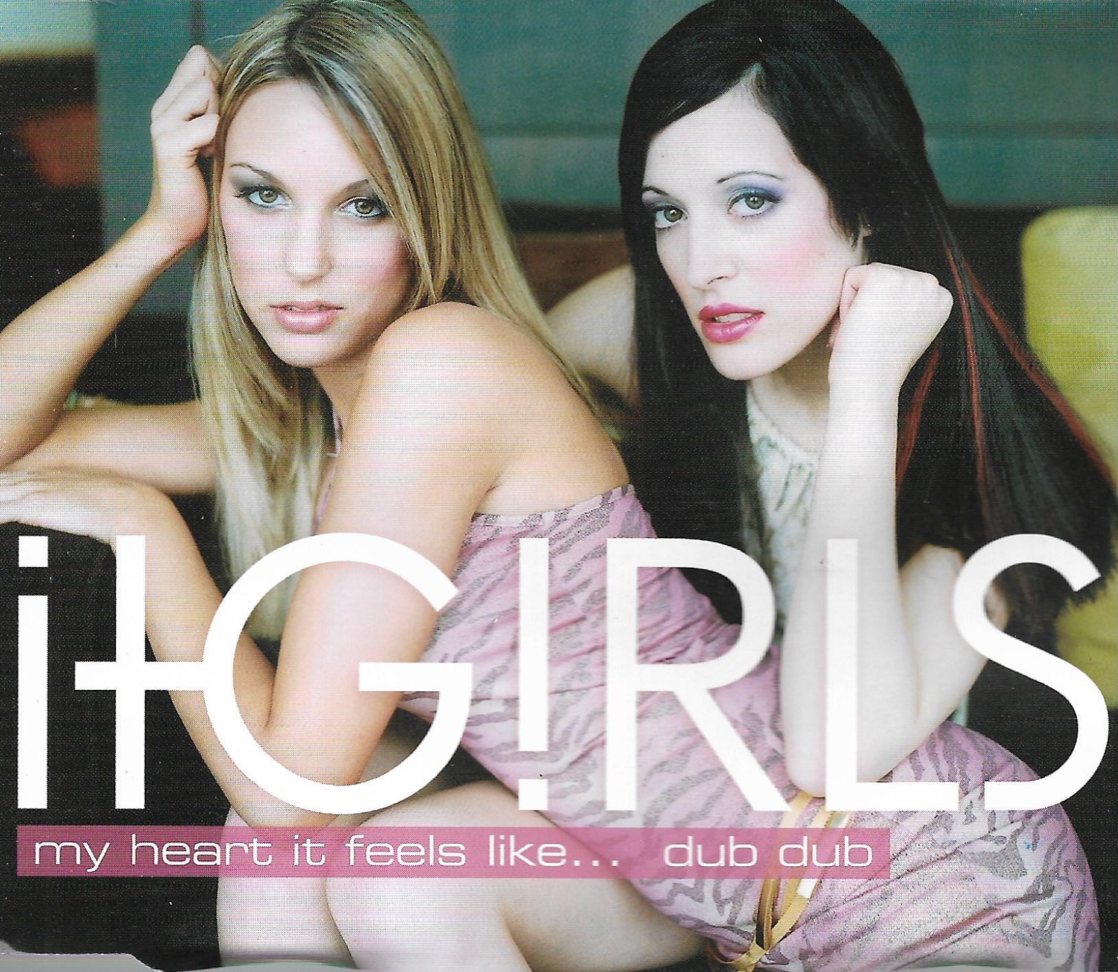 It-Girls • My Heart It Feels Like... Dub Dub