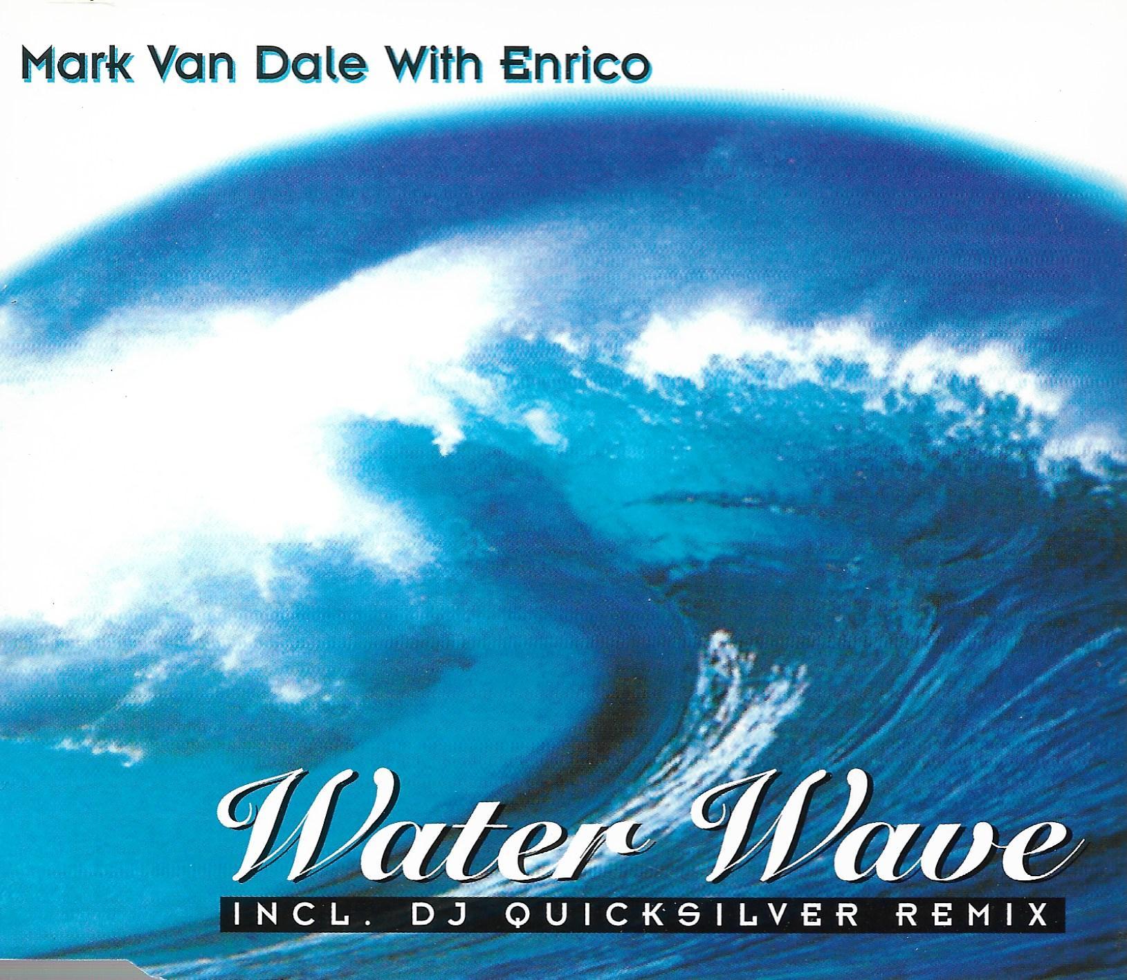 Mark Van Dale With Enrico • Water Wave